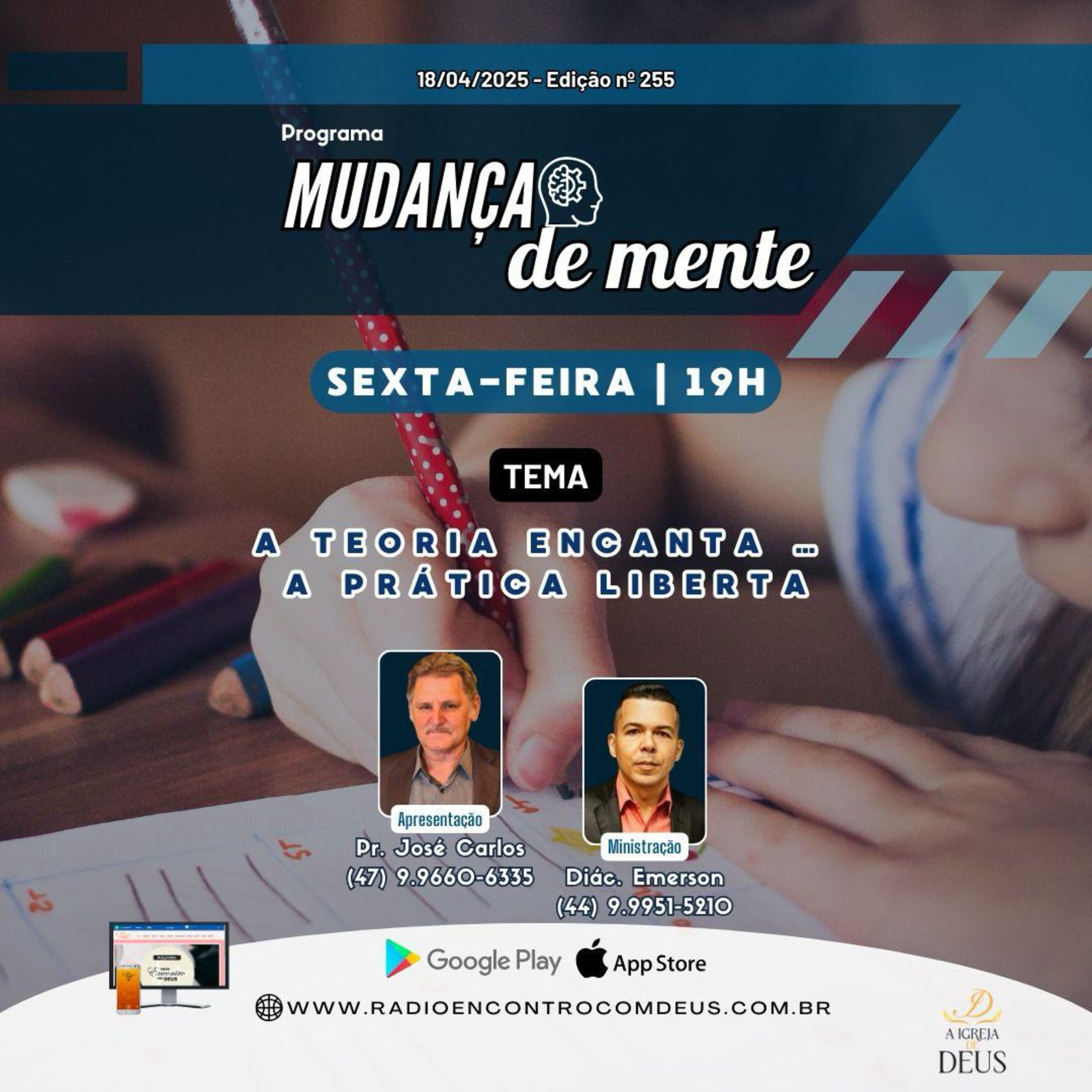 Mudança de mente - A teoria encanta … a prática liberta!!! episode artwork