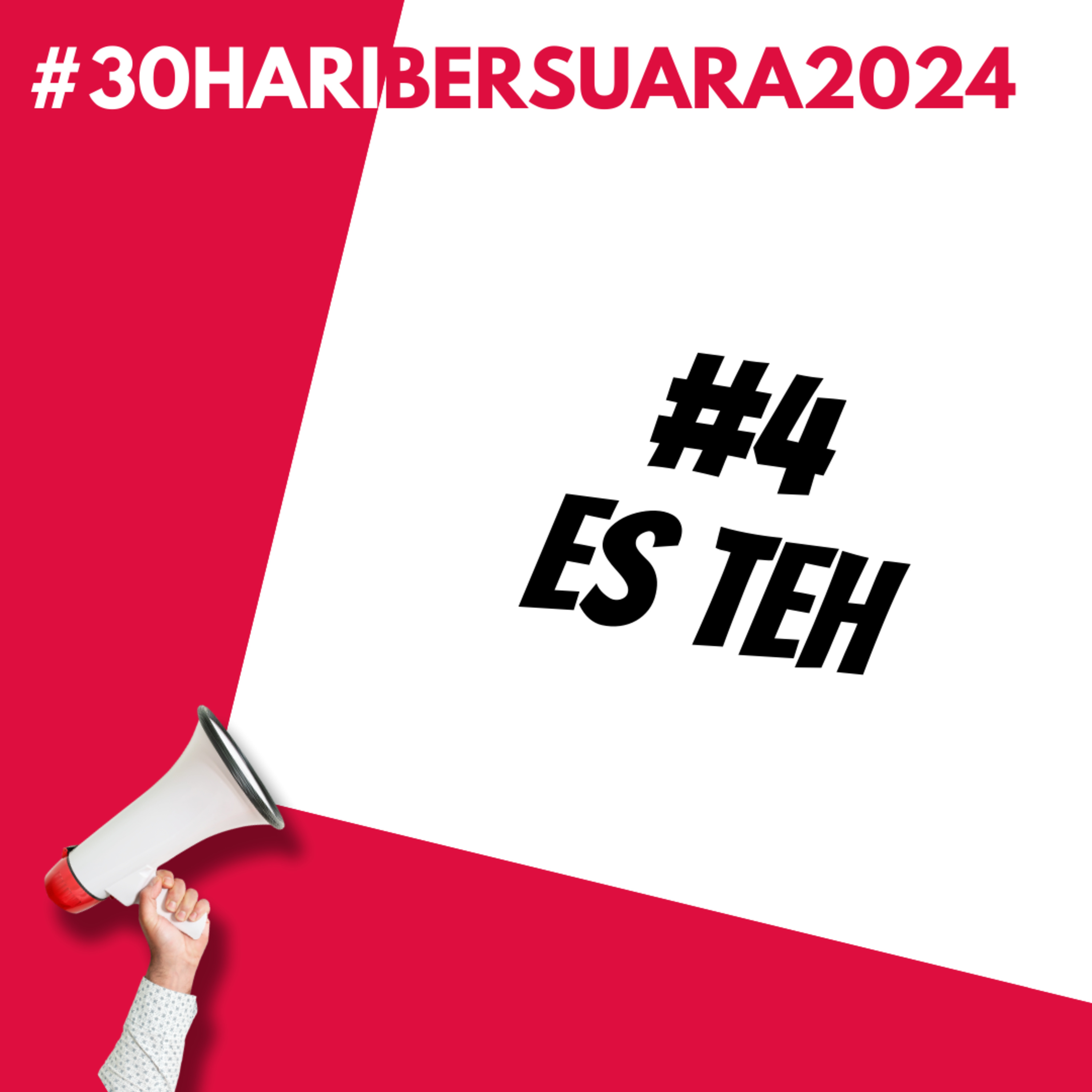 Es Teh | #30HariBersuara2024
