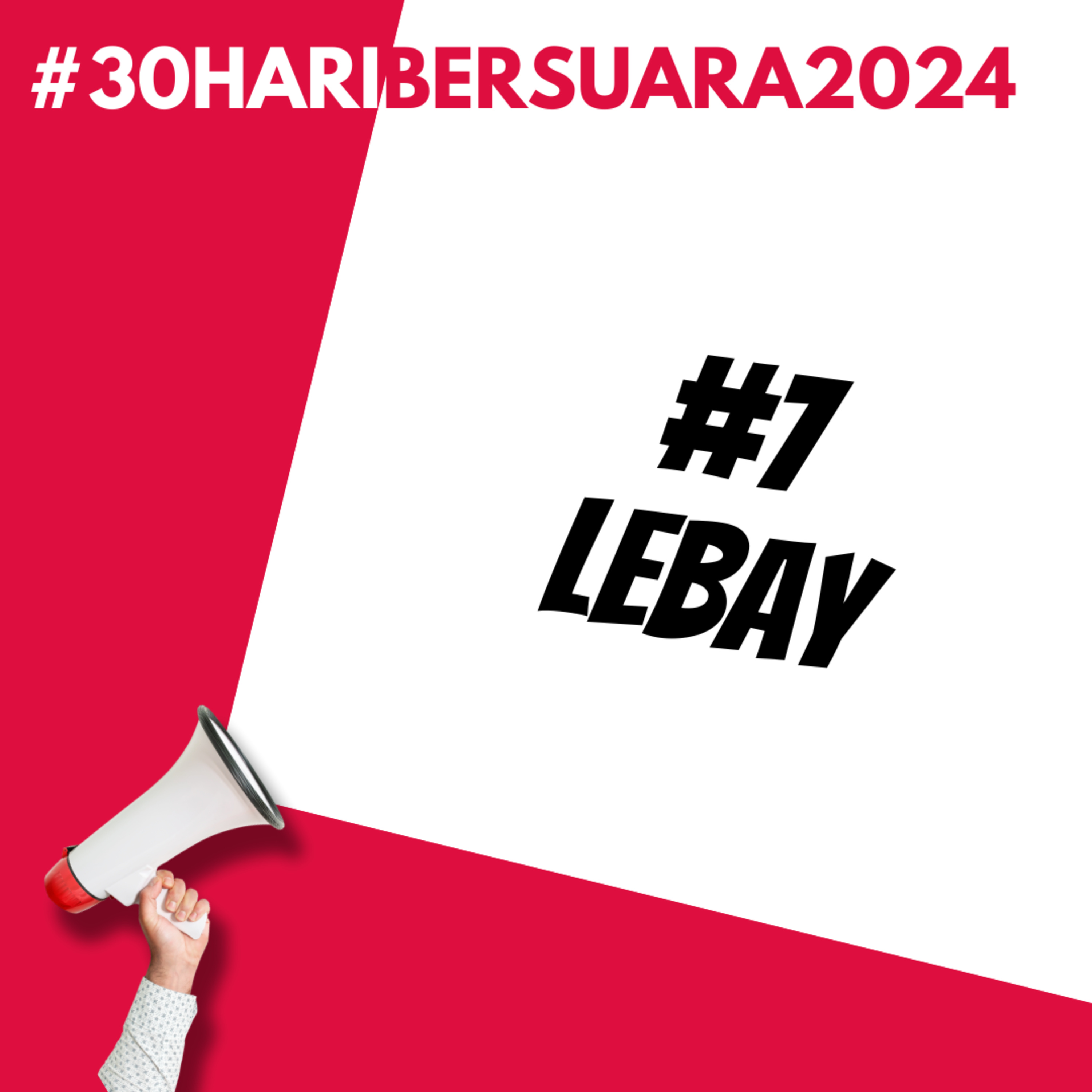 Lebay | #30HariBersuara2024