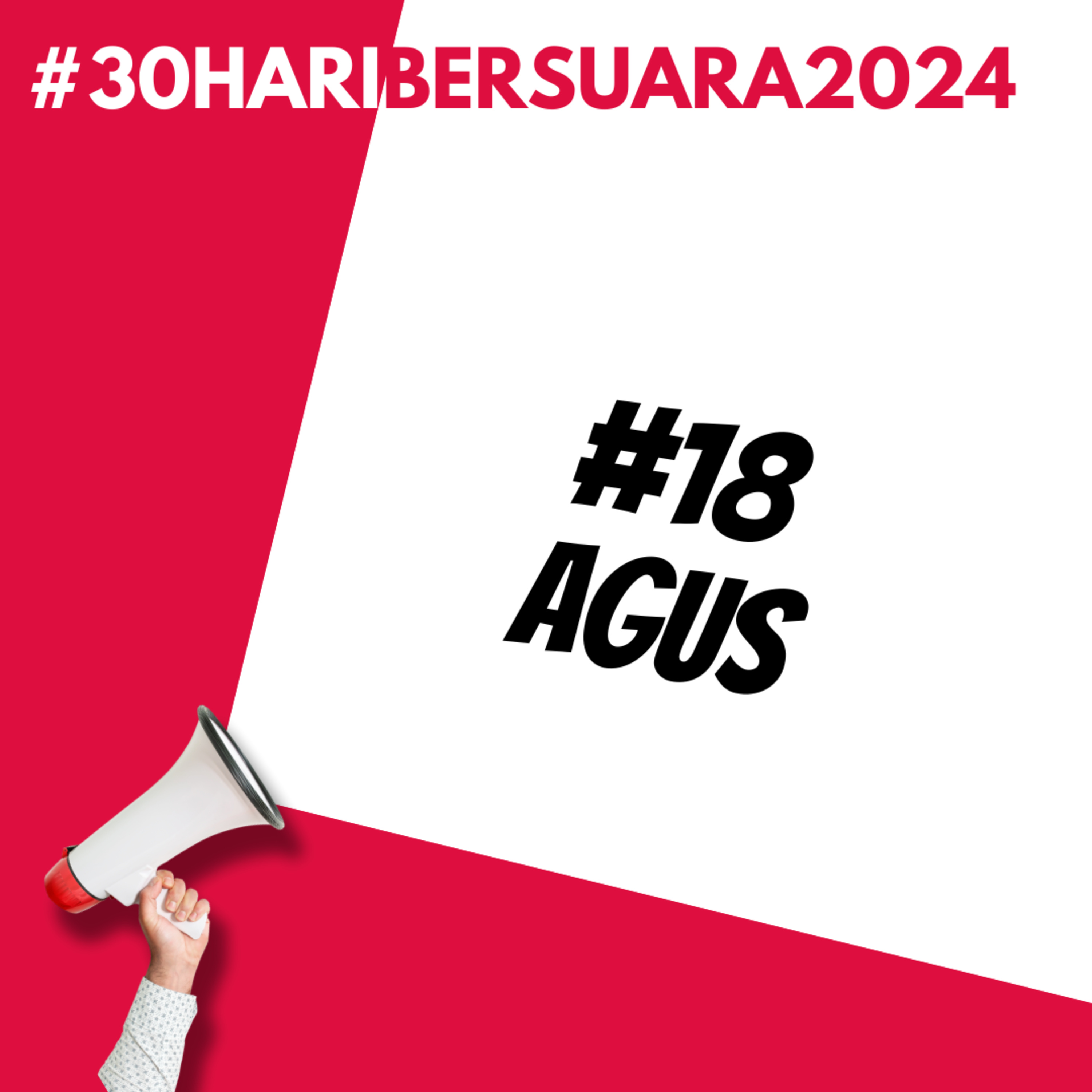 Agus | #30HariBersuara2024