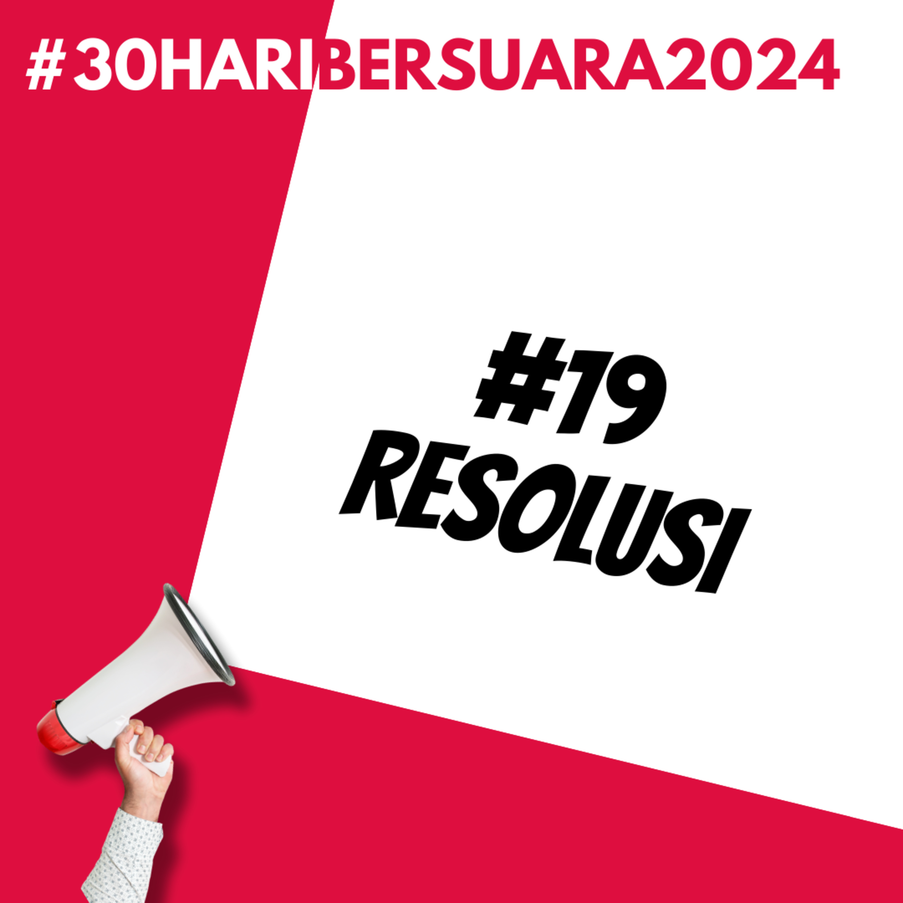Resolusi | #30HariBersuara2024