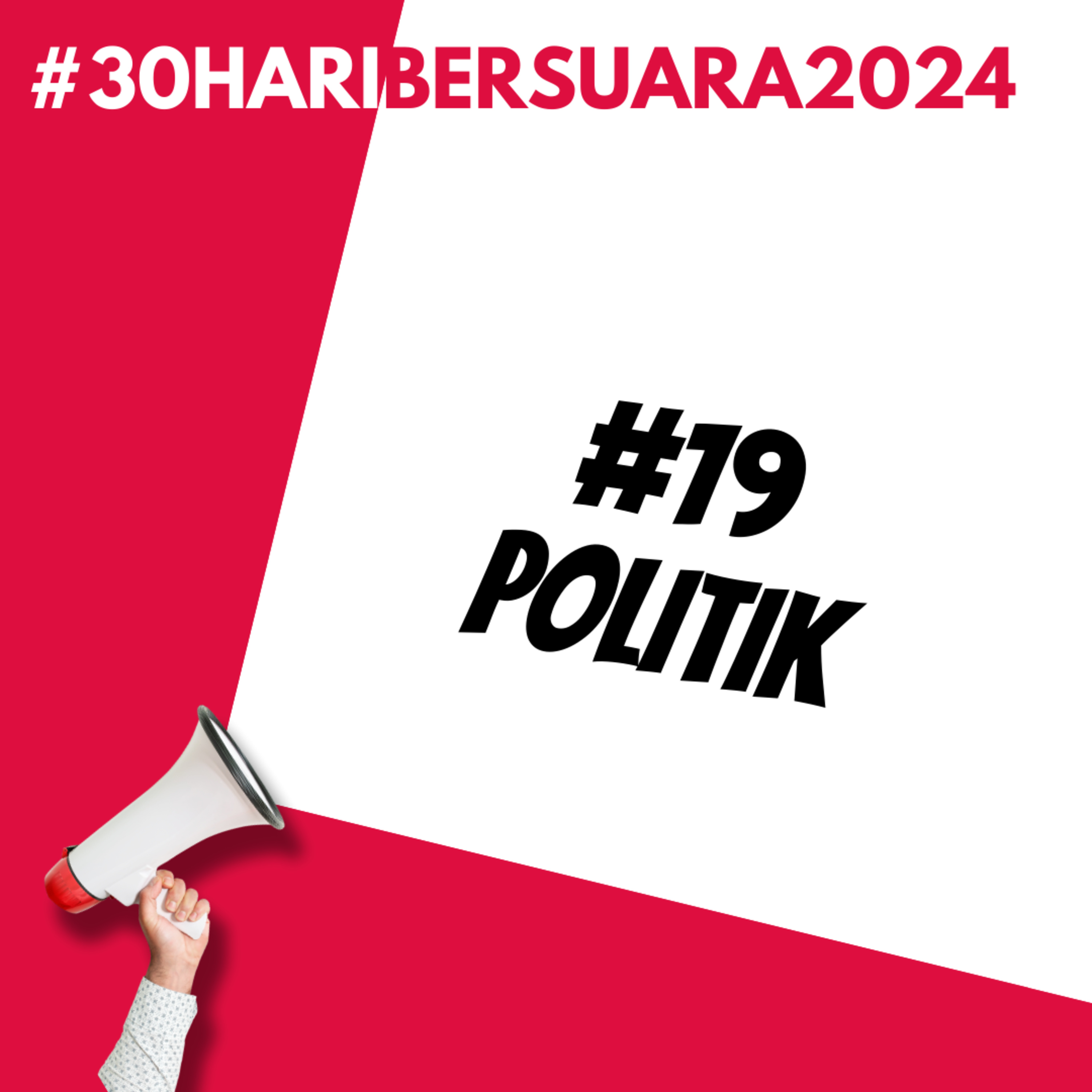 Politik | #30HariBersuara2024