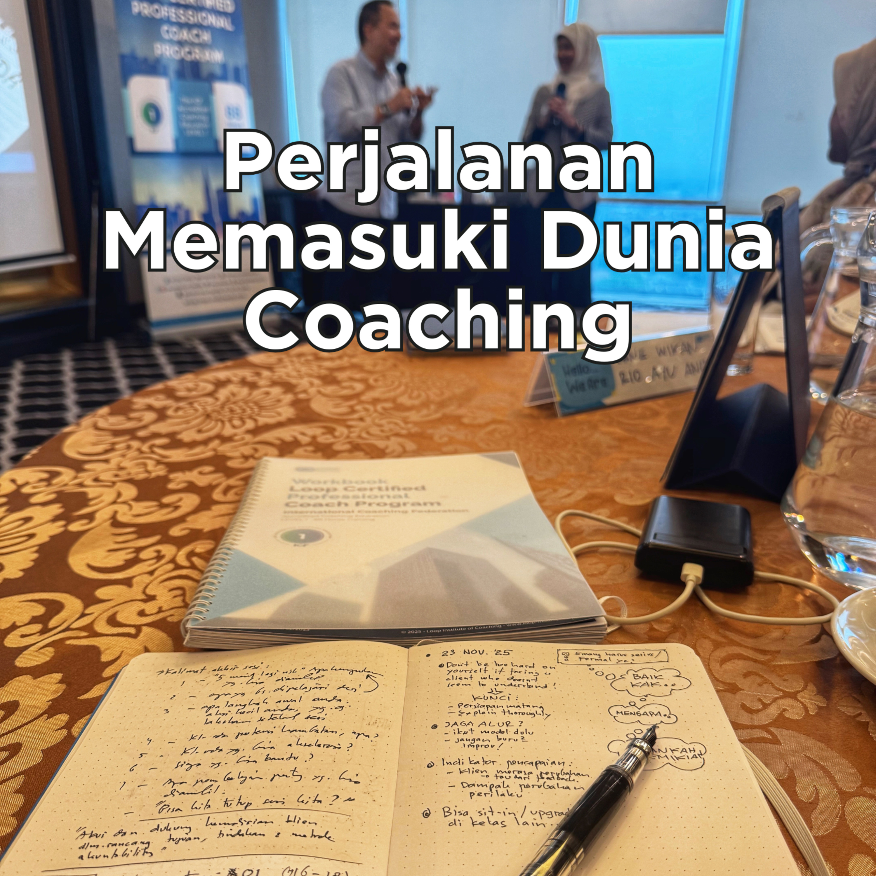 Perjalanan Memasuki Dunia Coaching