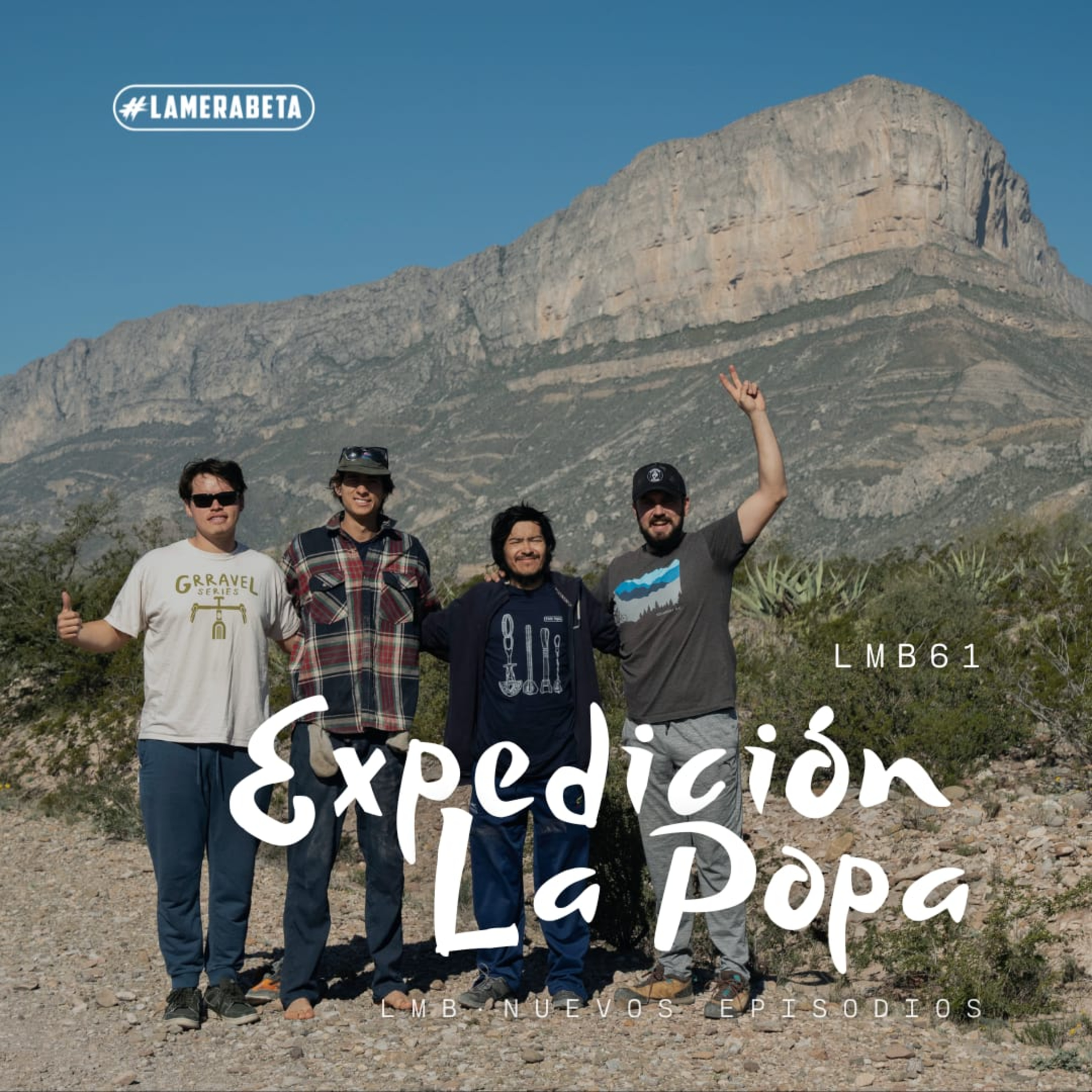 𝗟𝗠𝗕 𝟲𝟭: Expedición La Popa 𝘧𝘵. 𝘉𝘦𝘳𝘯𝘢𝘳𝘥𝘰 𝘏𝘶𝘳𝘵𝘢𝘥𝘰, 𝘗𝘢𝘣𝘭𝘰 𝘓𝘦ó𝘯, 𝘑𝘰𝘴é 𝘏𝘦𝘳𝘯á𝘯𝘥𝘦𝘻, 𝘈𝘭𝘷𝘢𝘳𝘰 𝘉𝘢𝘴𝘪𝘤𝘩.