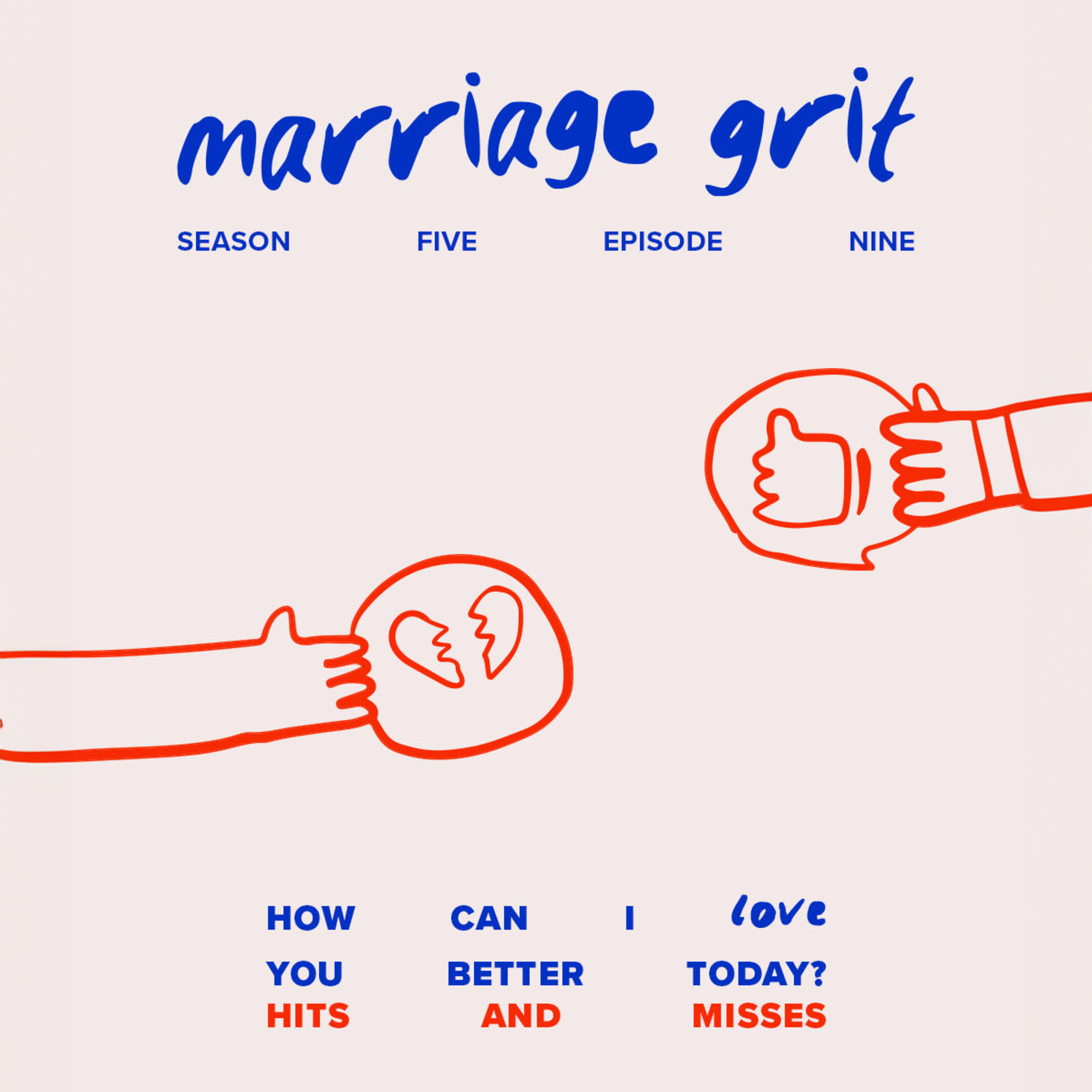 How Can I Love You Better Today? Hits & Misses episode artwork