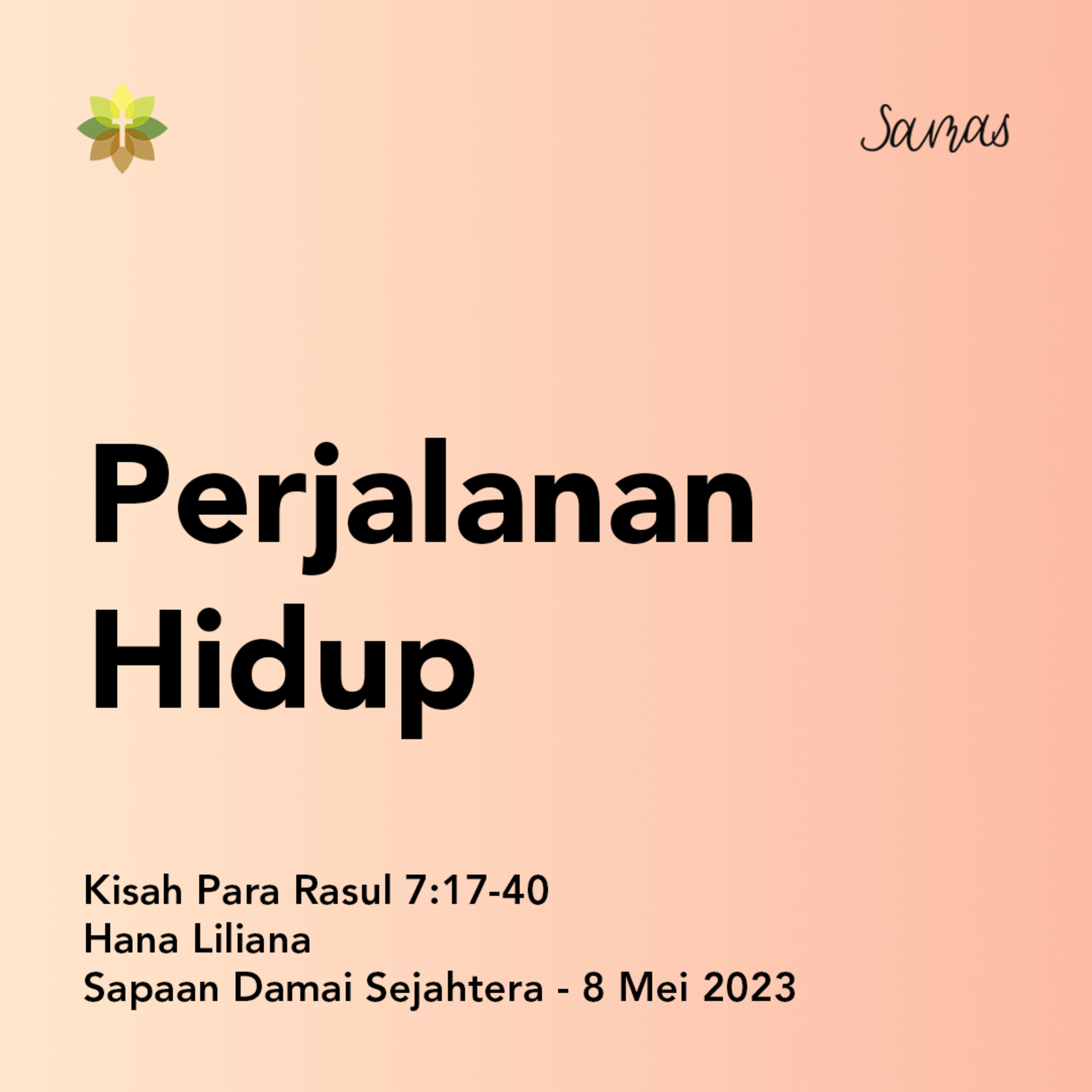 SAMAS - Sapaan Damai Sejahtera