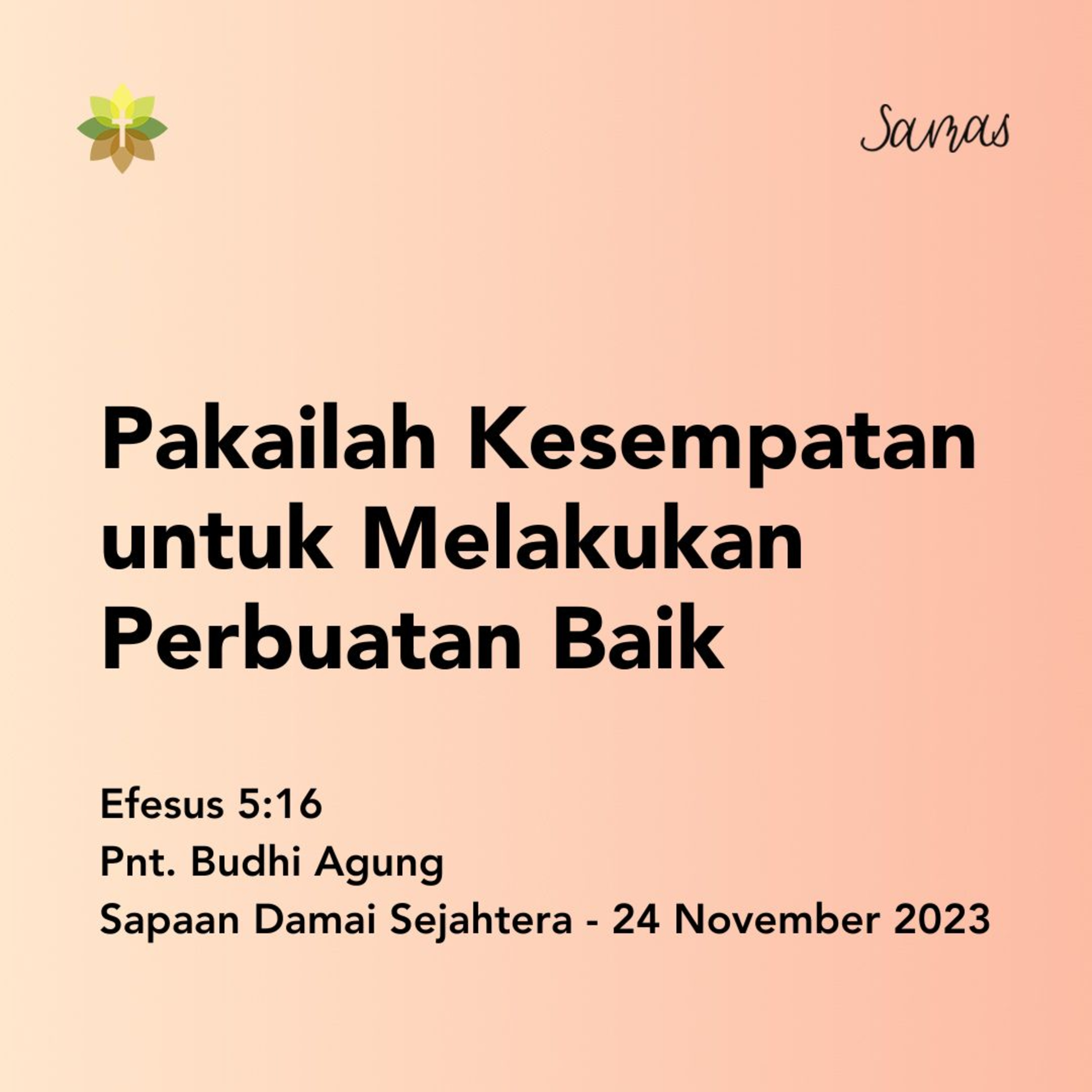 Pakailah Kesempatan untuk Melakukan Perbuatan Baik episode artwork