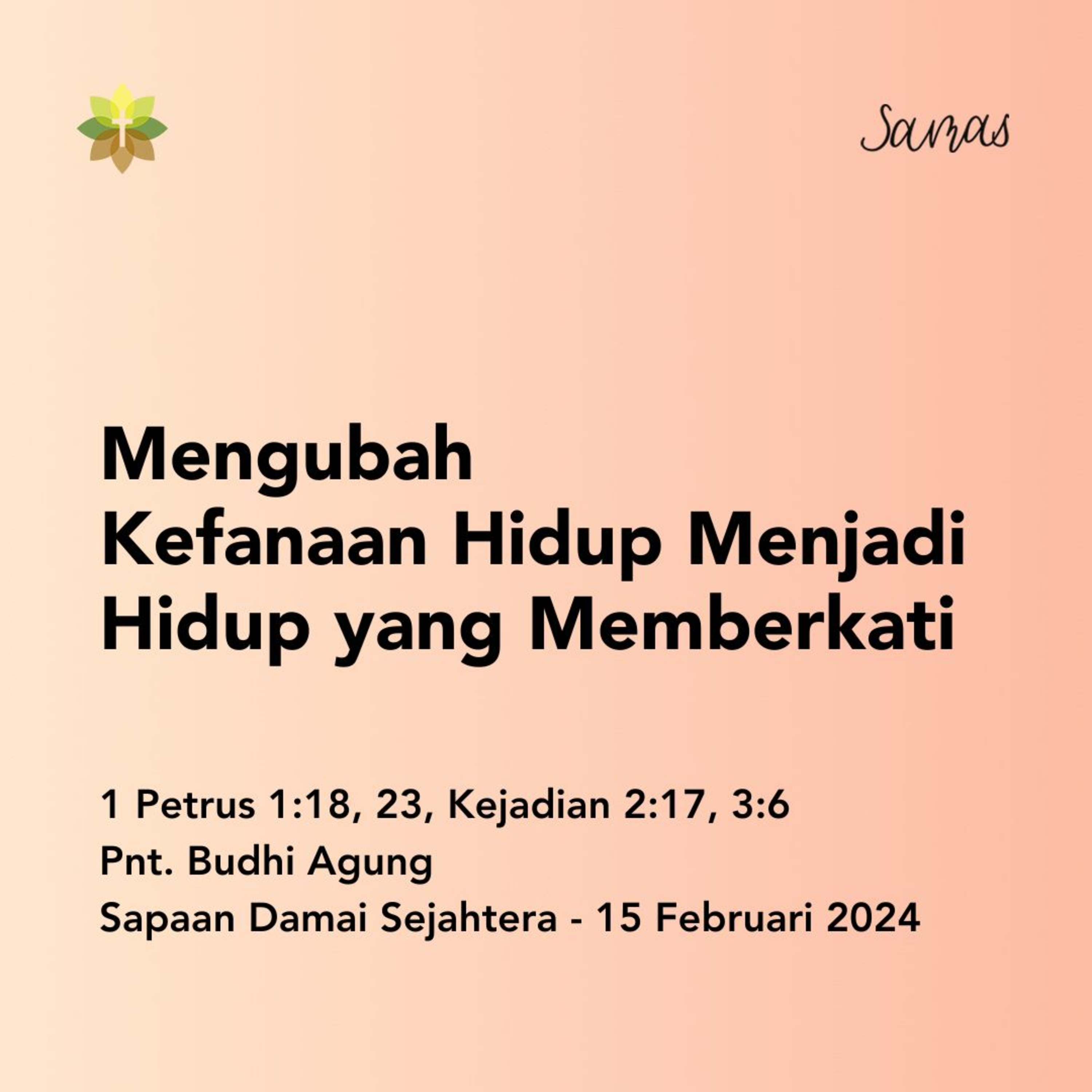 Mengubah Kefanaan Hidup Menjadi Hidup yang Memberkati episode artwork