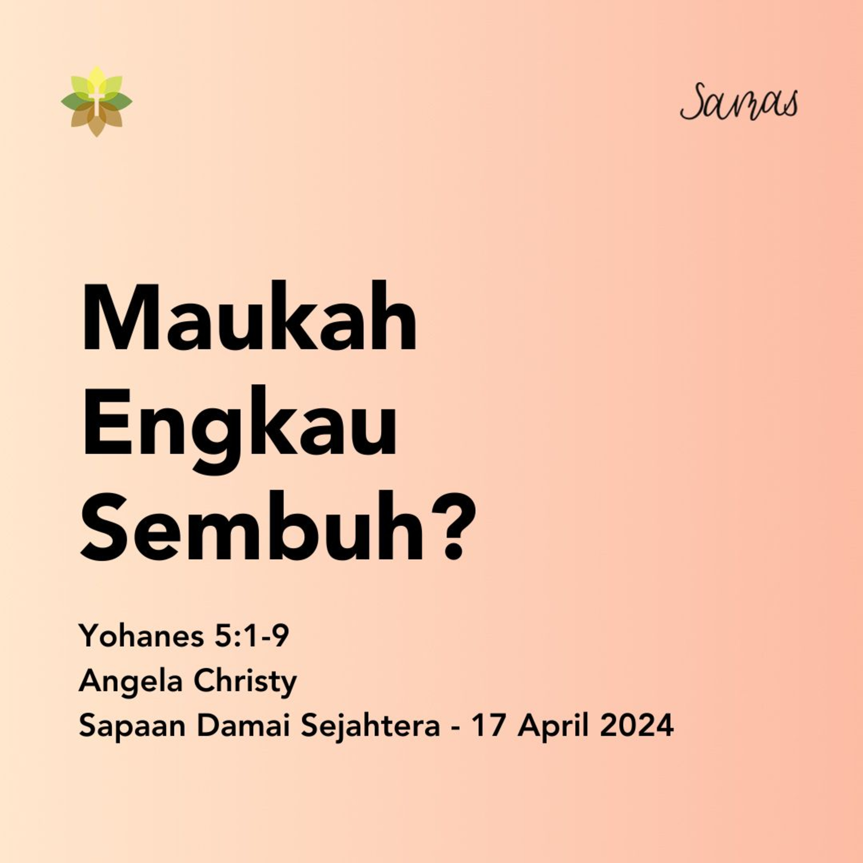 Maukah Engkau Sembuh? episode artwork