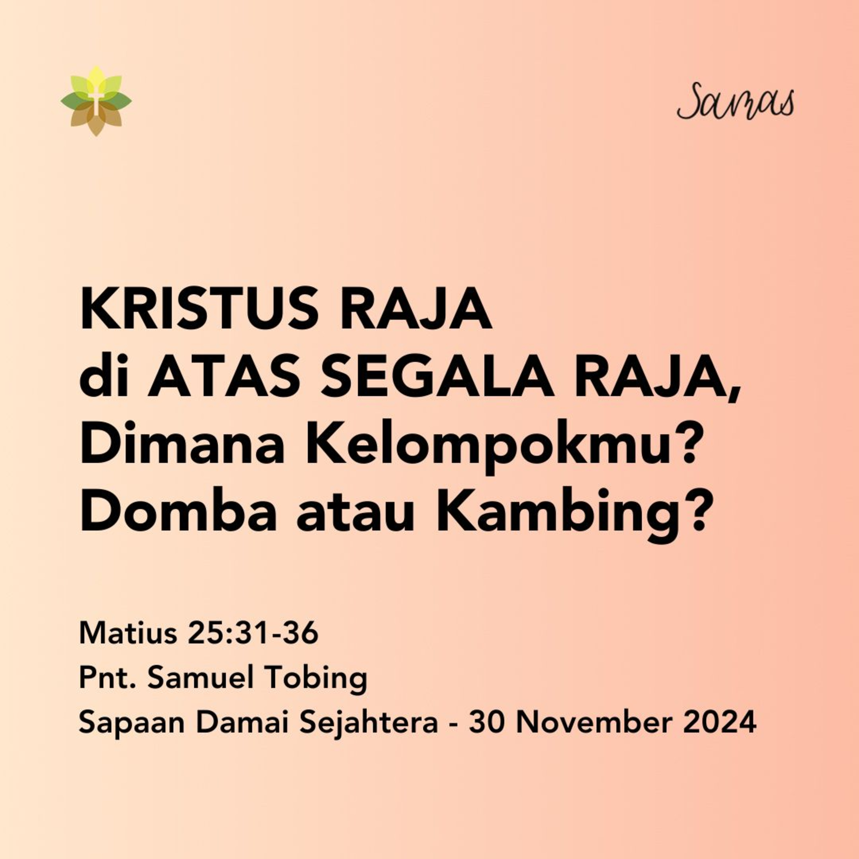 KRISTUS RAJA di ATAS SEGALA RAJA, Dimana Kelompokmu? Domba atau Kambing? episode artwork