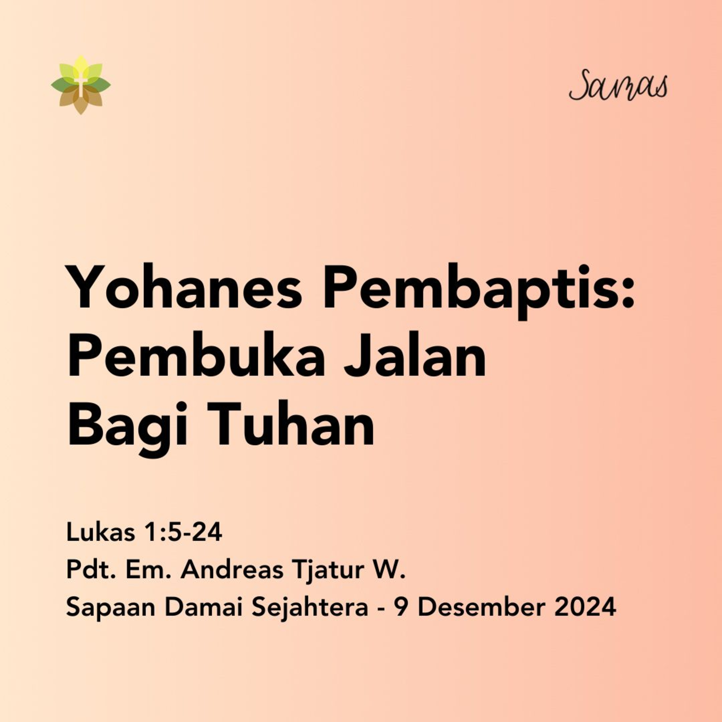 Yohanes Pembaptis: Pembuka Jalan Bagi Tuhan episode artwork