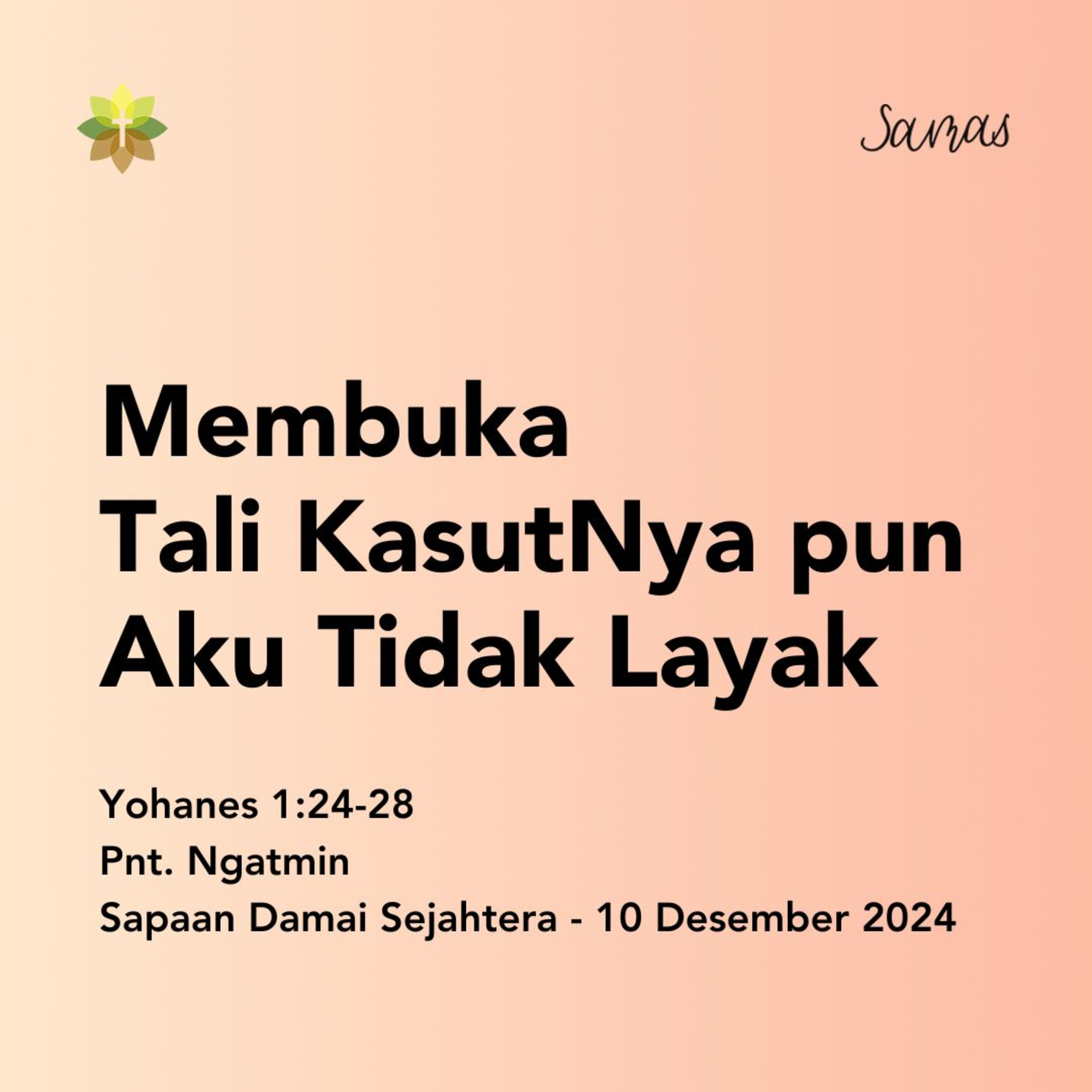 Membuka Tali KasutNya pun Aku Tidak Layak episode artwork