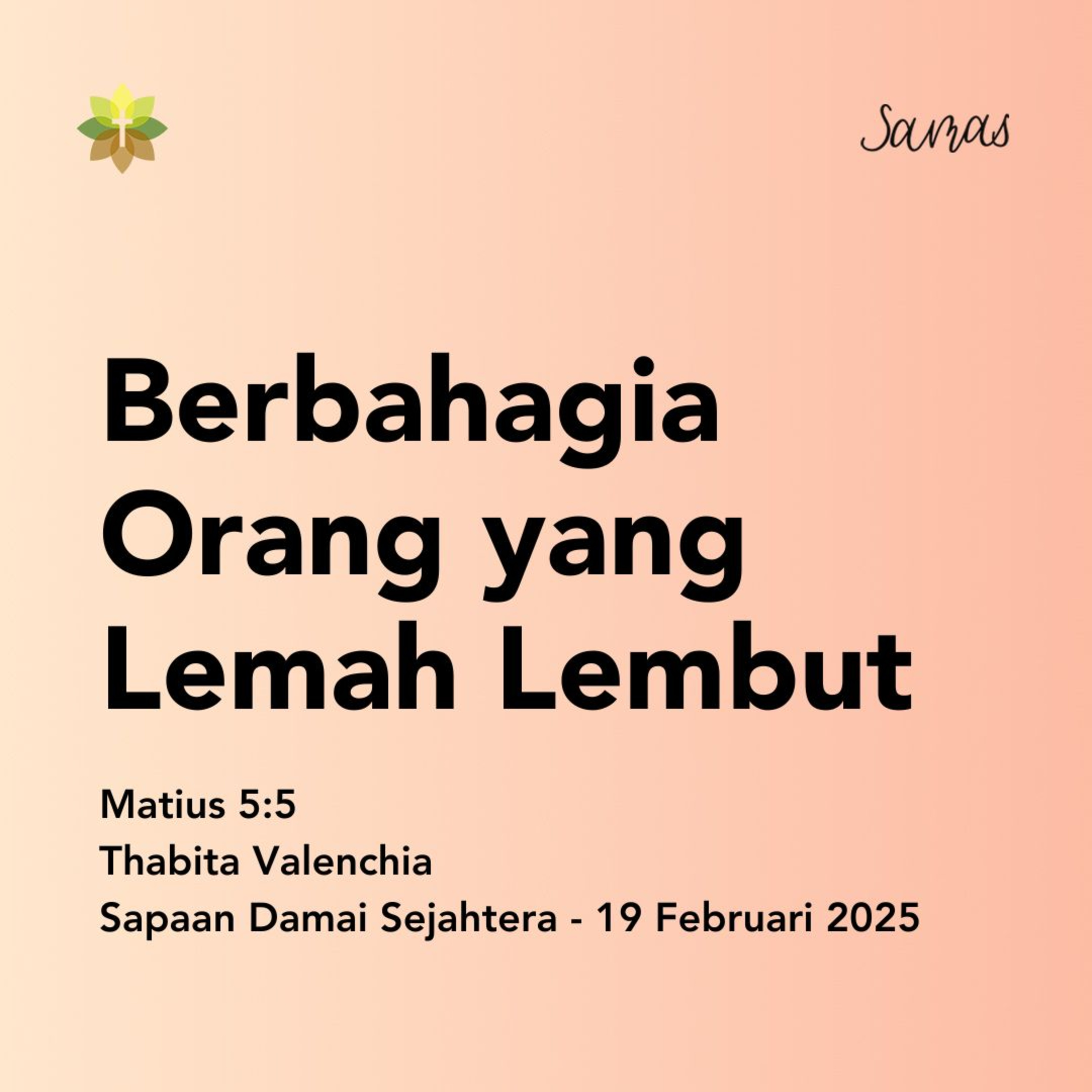 Berbahagia Orang yang Lemah Lembut episode artwork