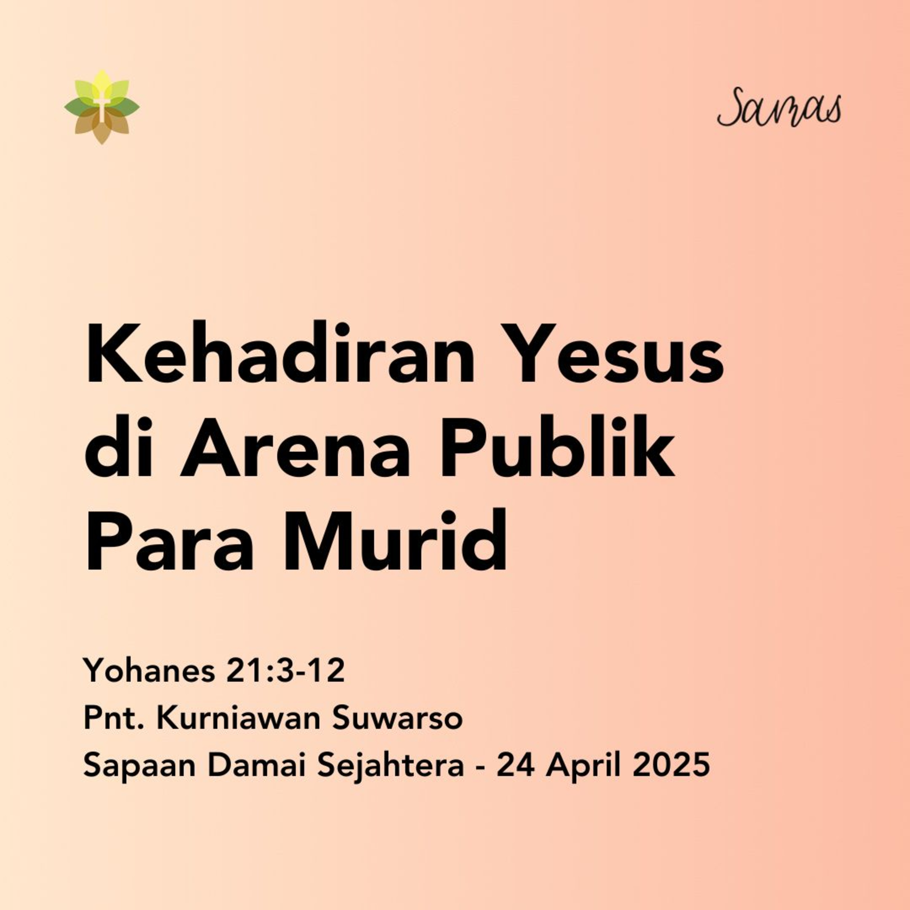Kehadiran Yesus di Arena Publik Para Murid episode artwork