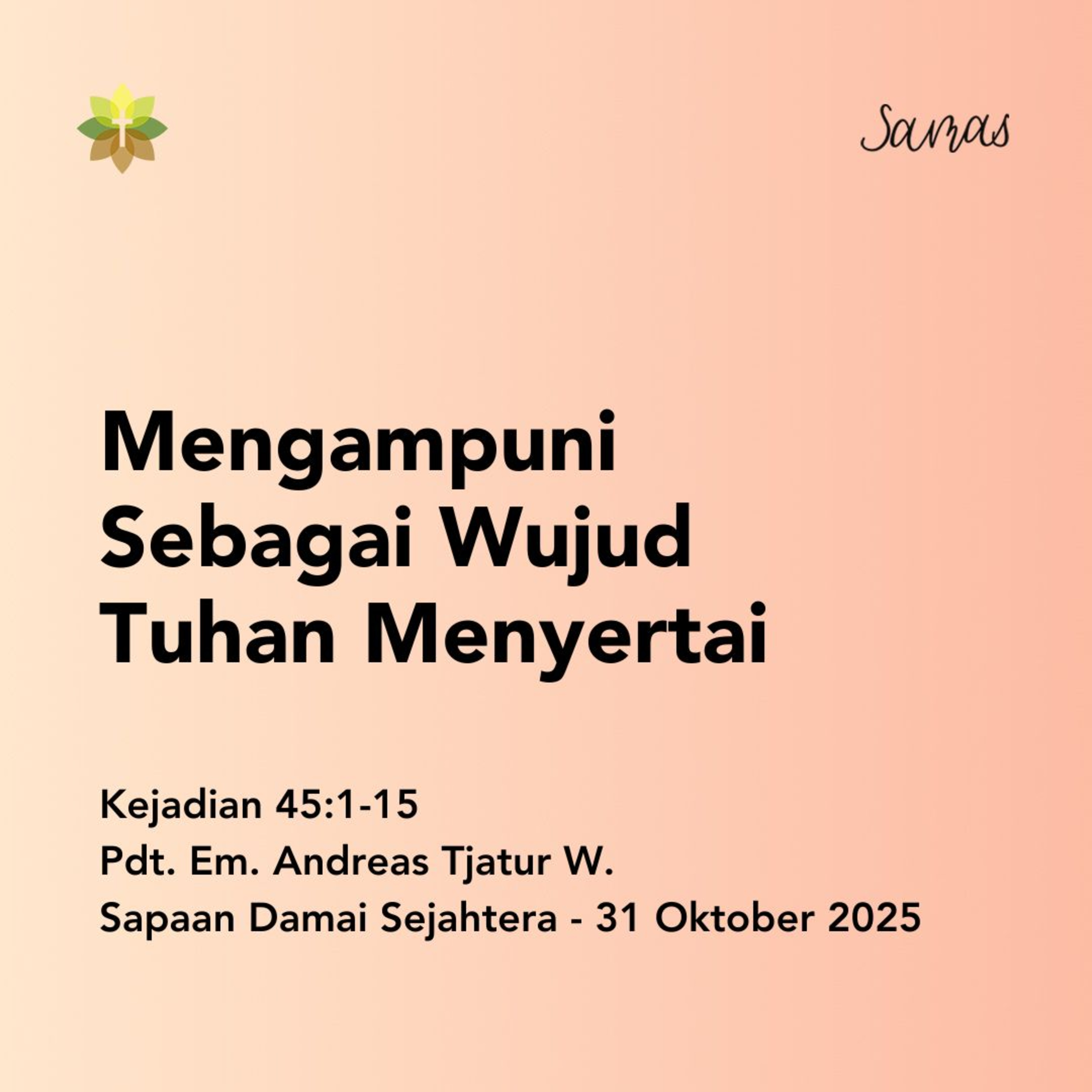 Mengampuni Sebagai Wujud Tuhan Menyertai episode artwork