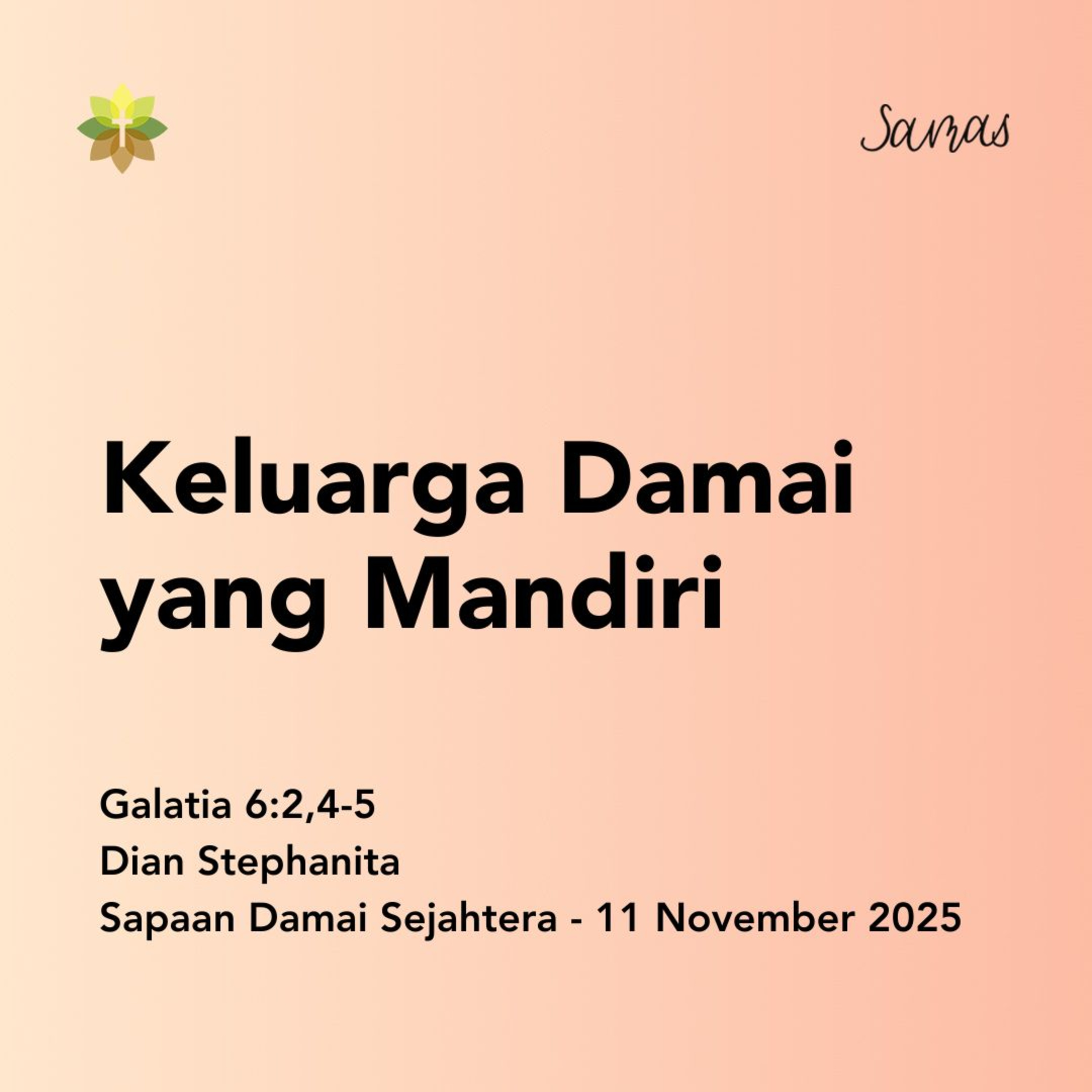 SAMAS - Sapaan Damai Sejahtera