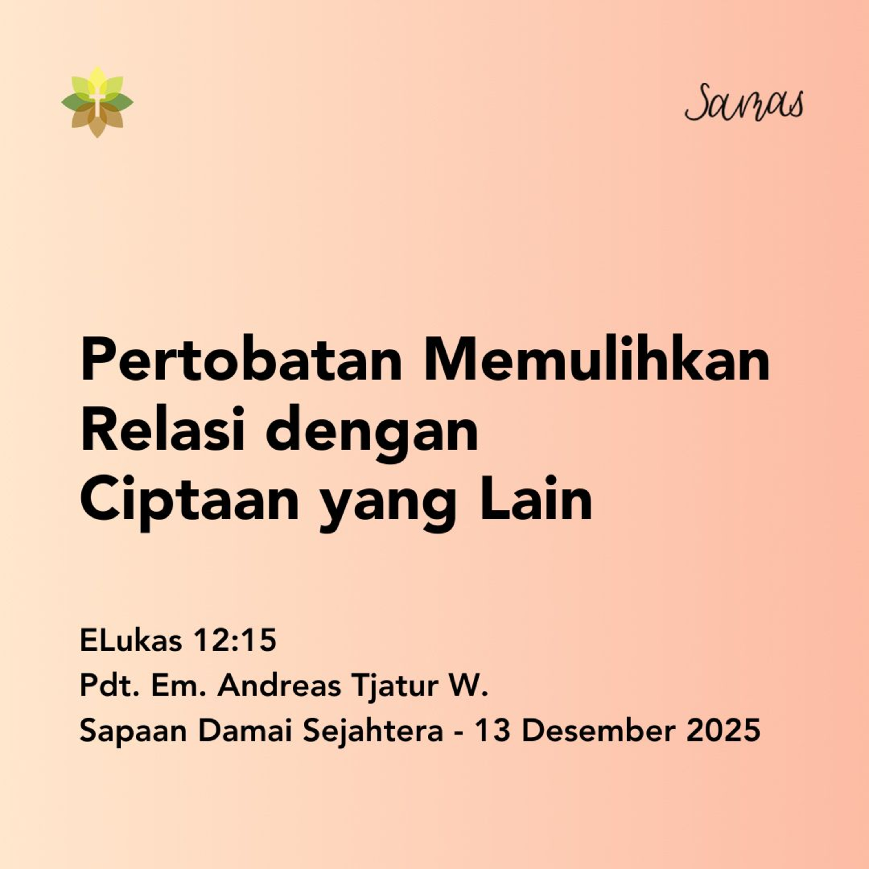 Pertobatan Memulihkan Relasi dengan Ciptaan yang Lain episode artwork