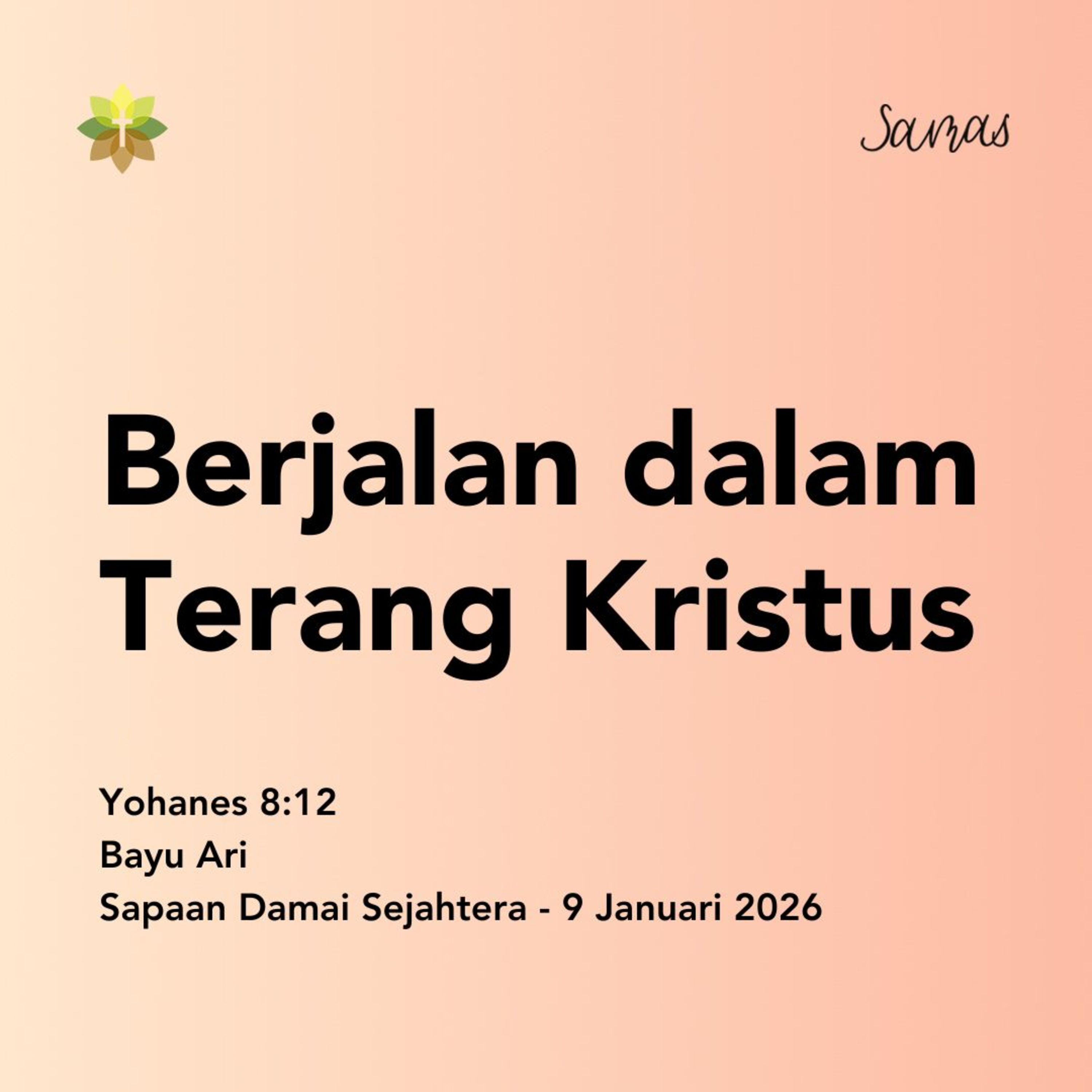 Berjalan dalam Terang Kristus episode artwork