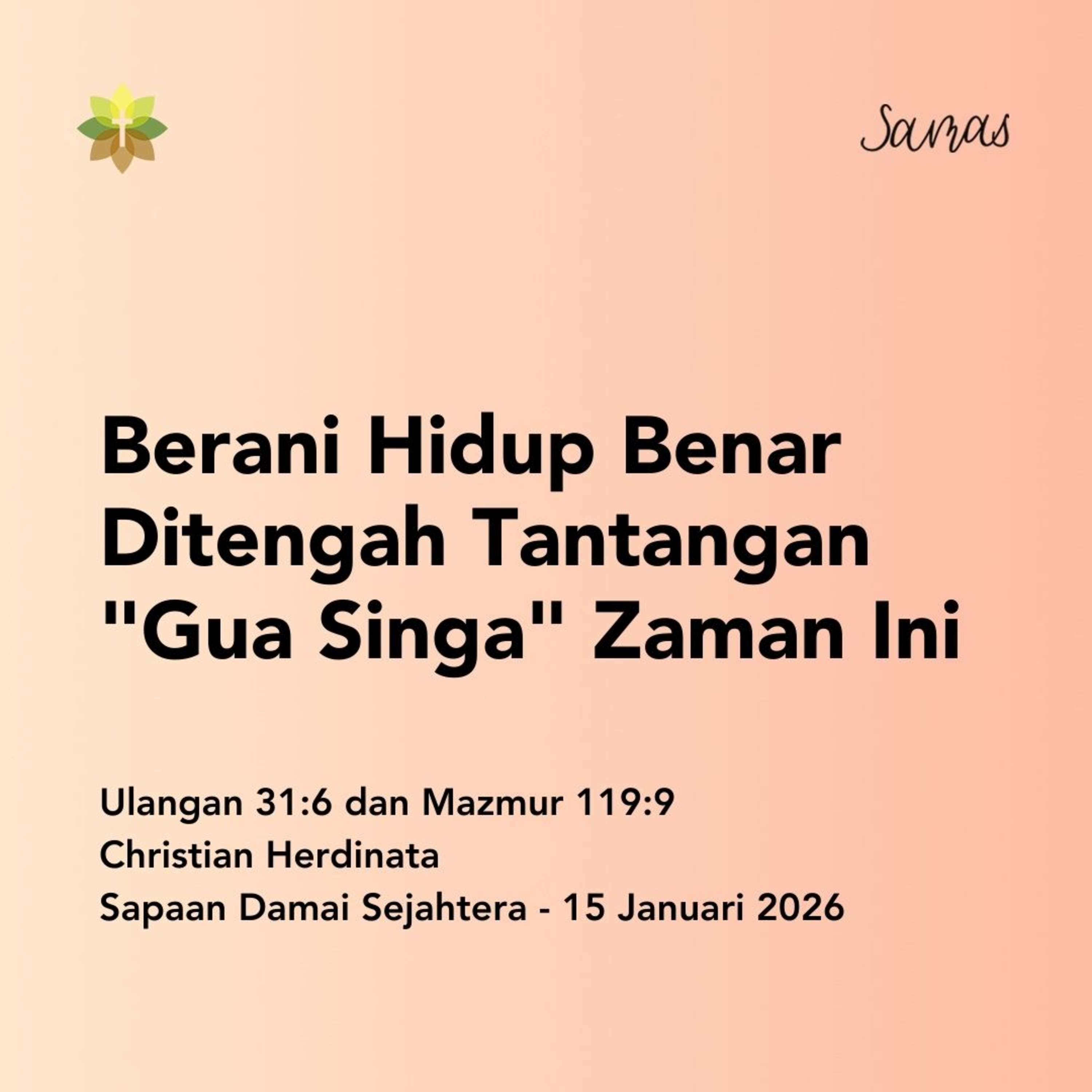 Berani Hidup Benar Ditengah Tantangan "Gua Singa" Zaman Ini episode artwork