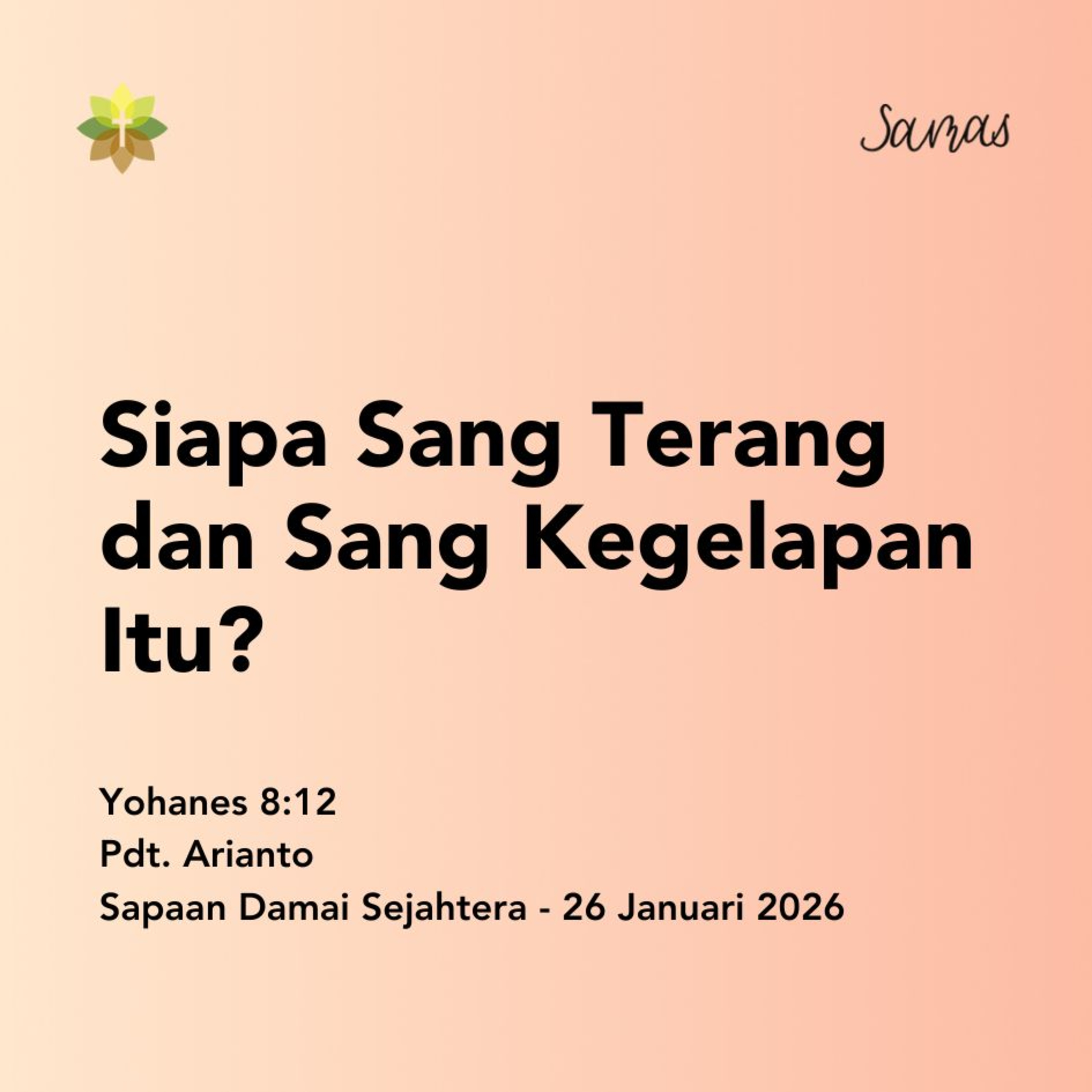Siapa Sang Terang dan Sang Kegelapan Itu? episode artwork