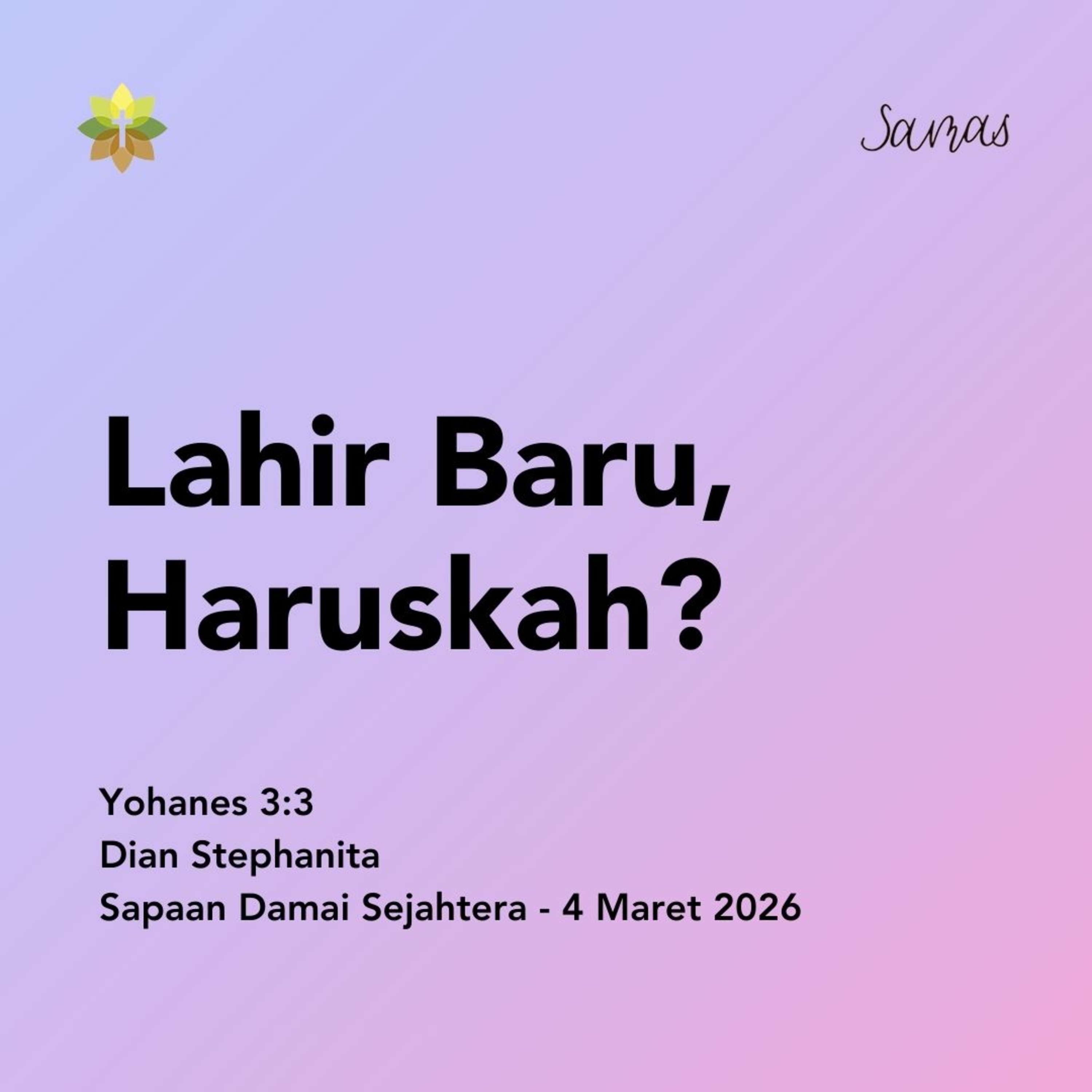 Lahir Baru, Haruskah? episode artwork