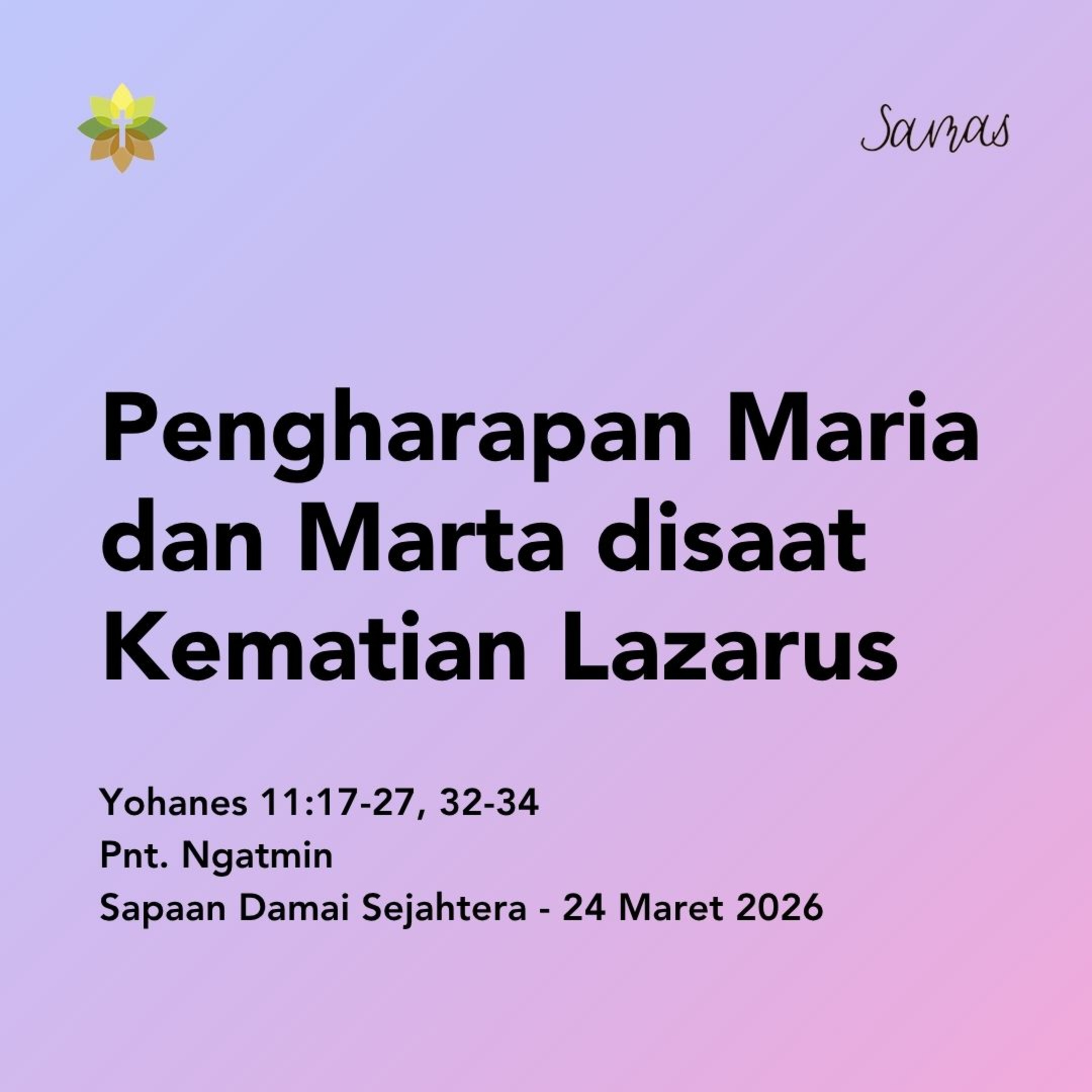Pengharapan Maria dan Marta disaat Kematian Lazarus episode artwork