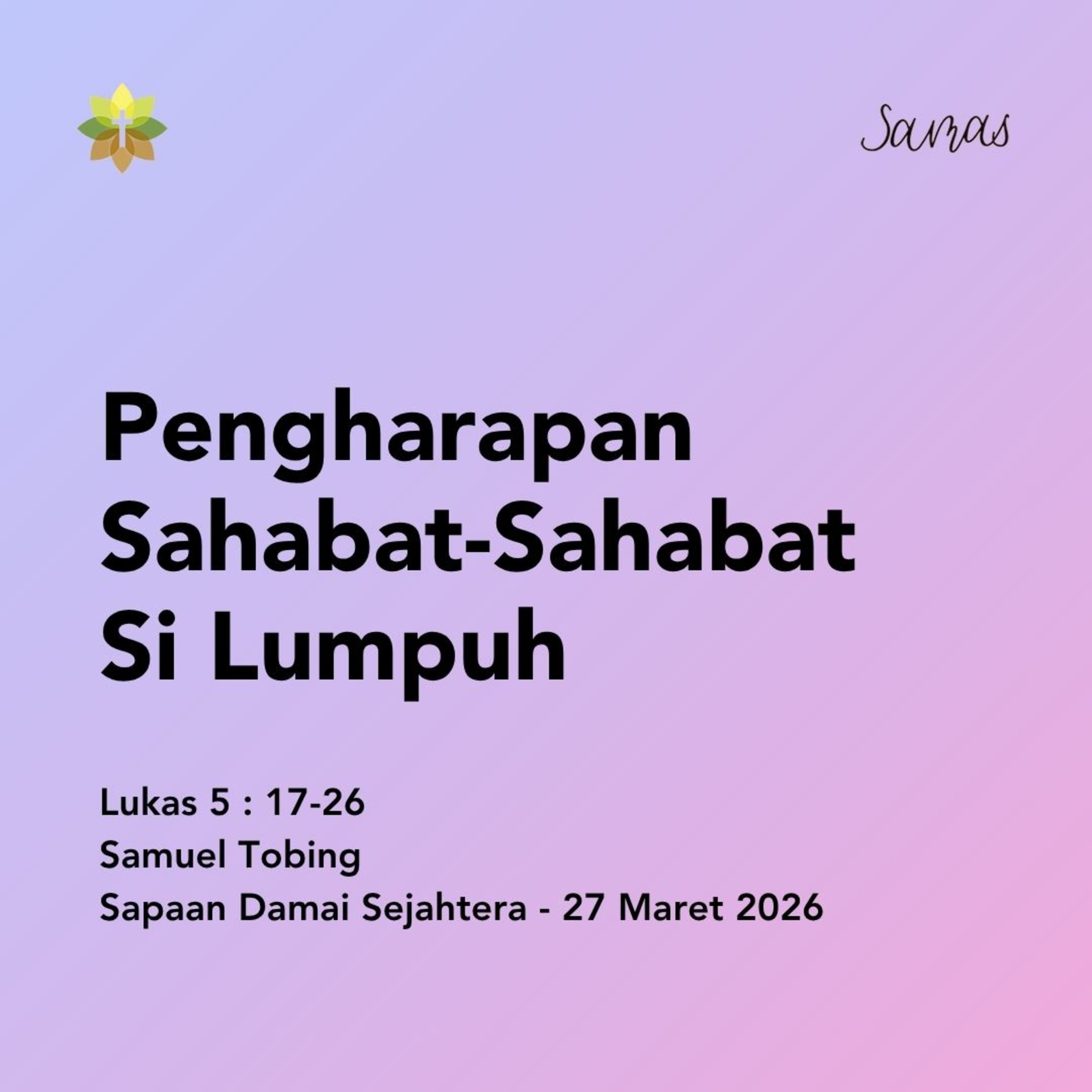 Pengharapan Sahabat-Sahabat Si Lumpuh episode artwork