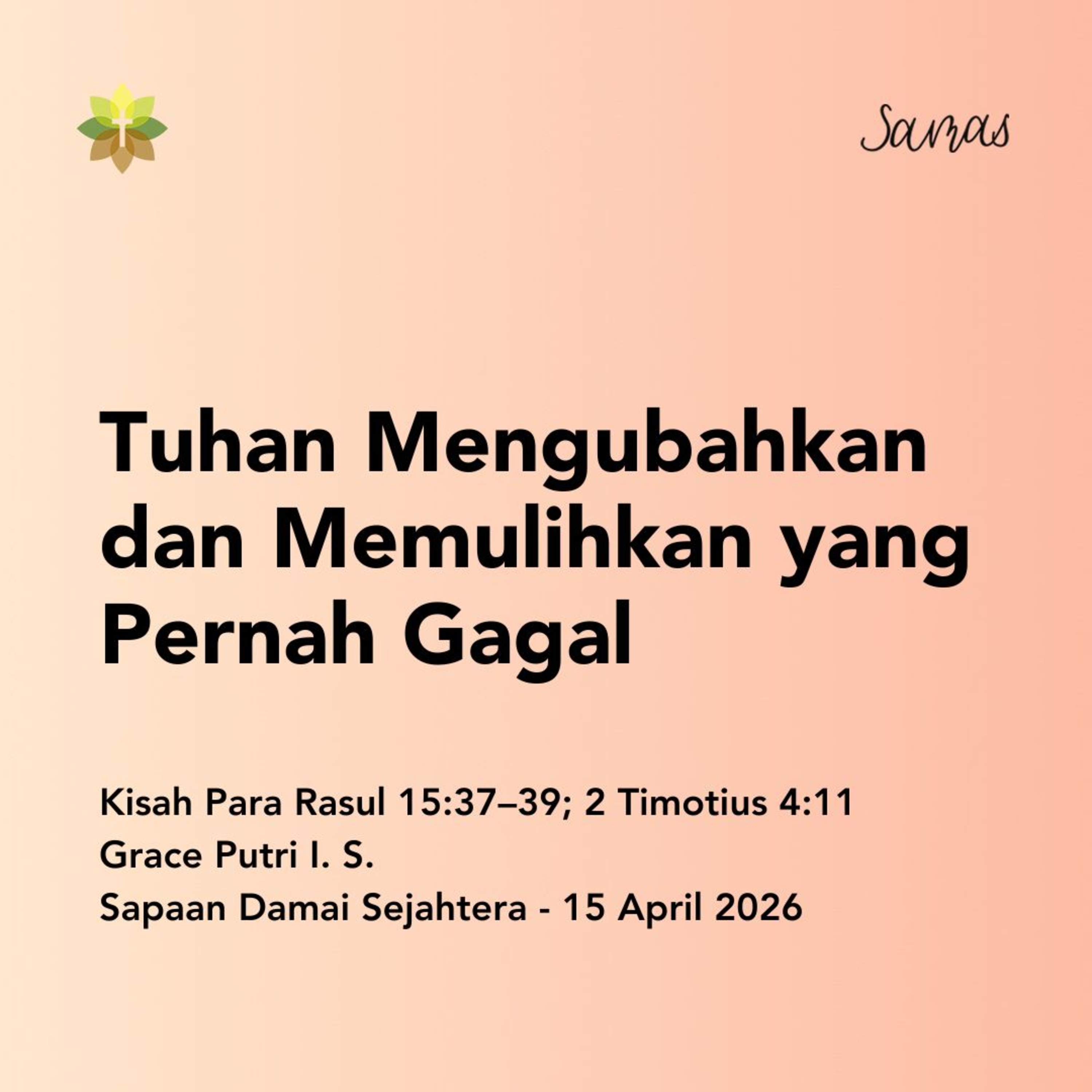 Tuhan Mengubahkan dan Memulihkan yang Pernah Gagal episode artwork