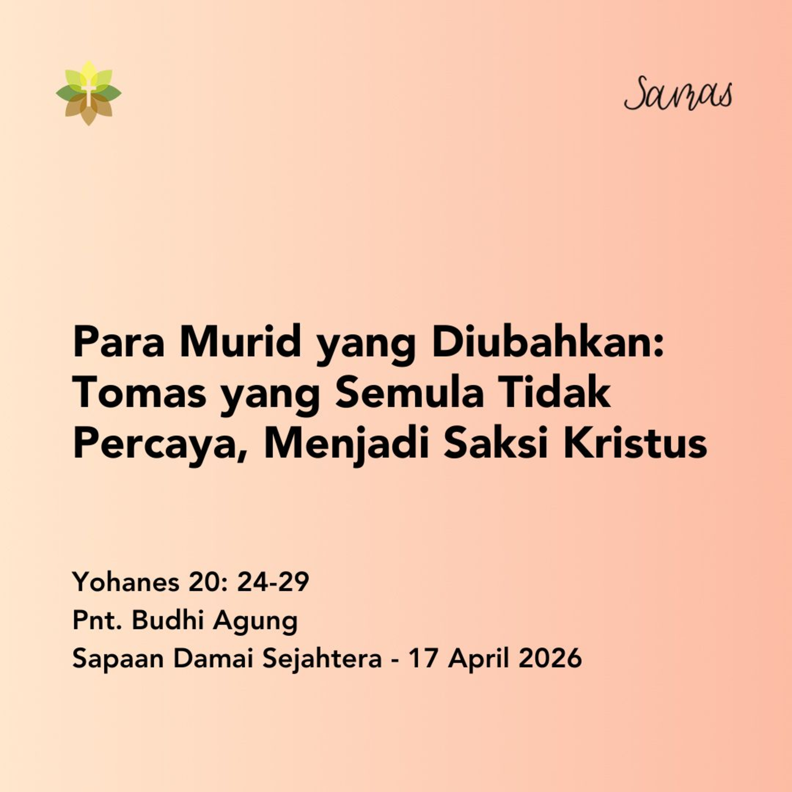 Para Murid yang Diubahkan: Tomas yang Semula Tidak Percaya, Menjadi Saksi Kristus episode artwork