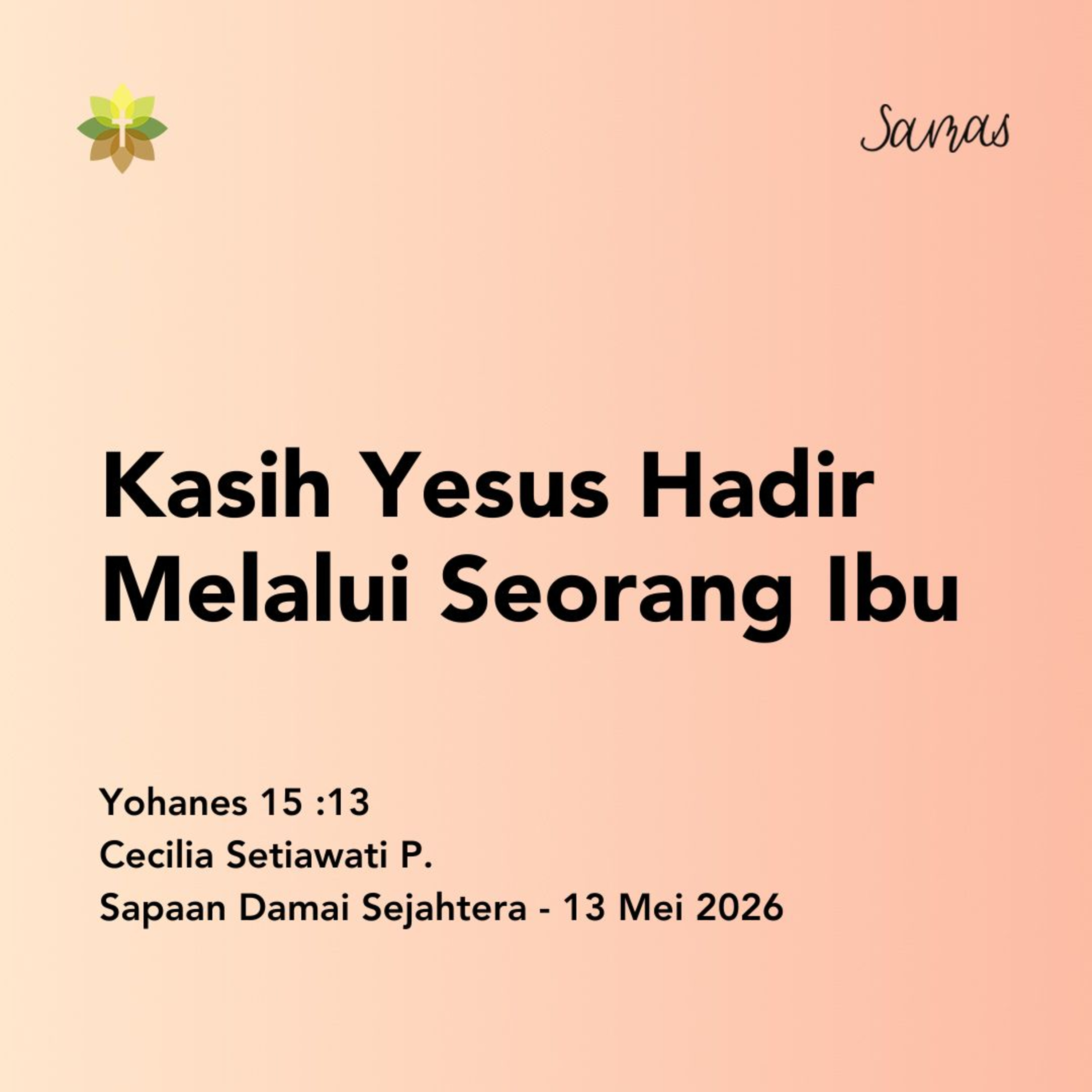 Kasih Yesus Hadir Melalui Seorang Ibu episode artwork