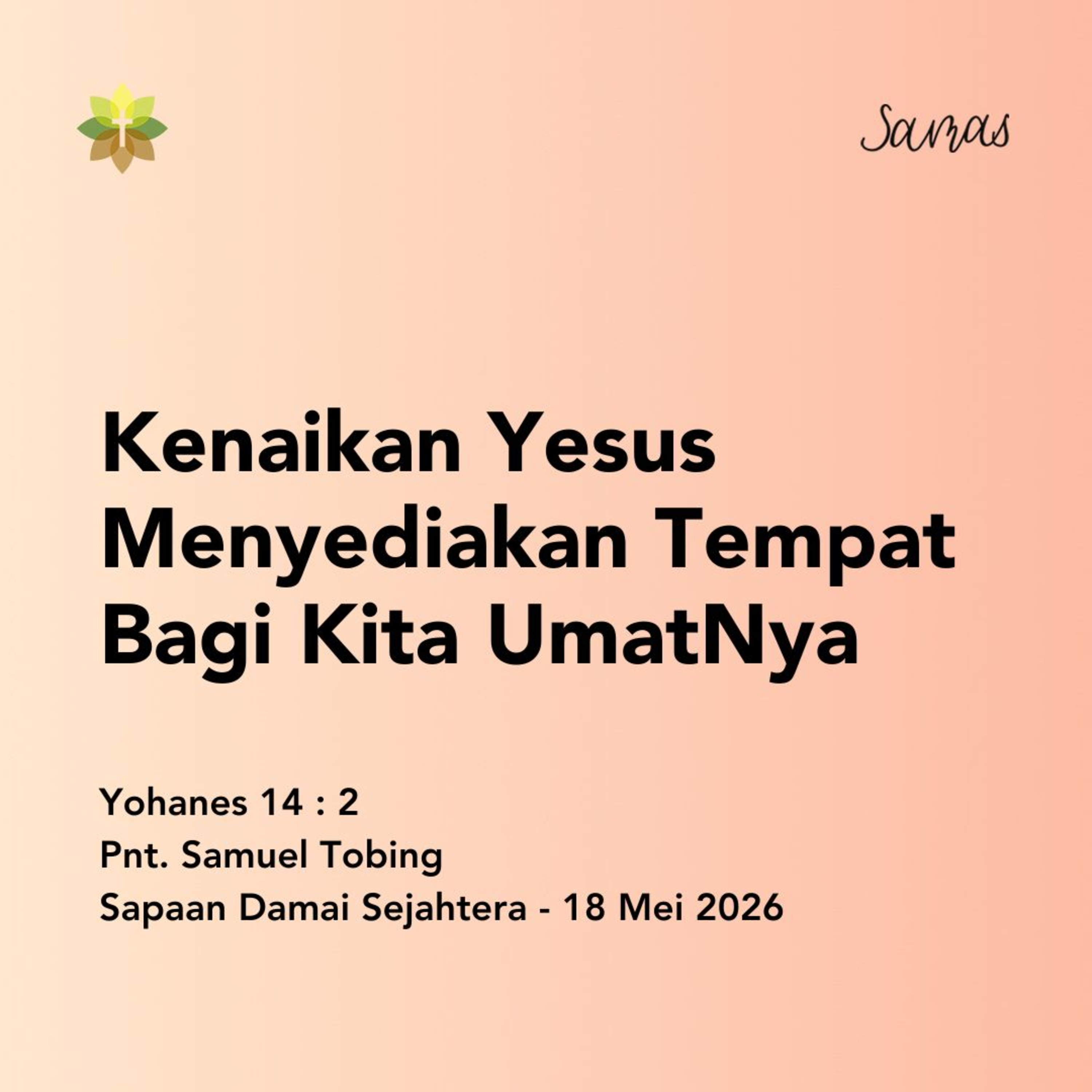 Kenaikan Yesus Menyediakan Tempat Bagi Kita UmatNya episode artwork