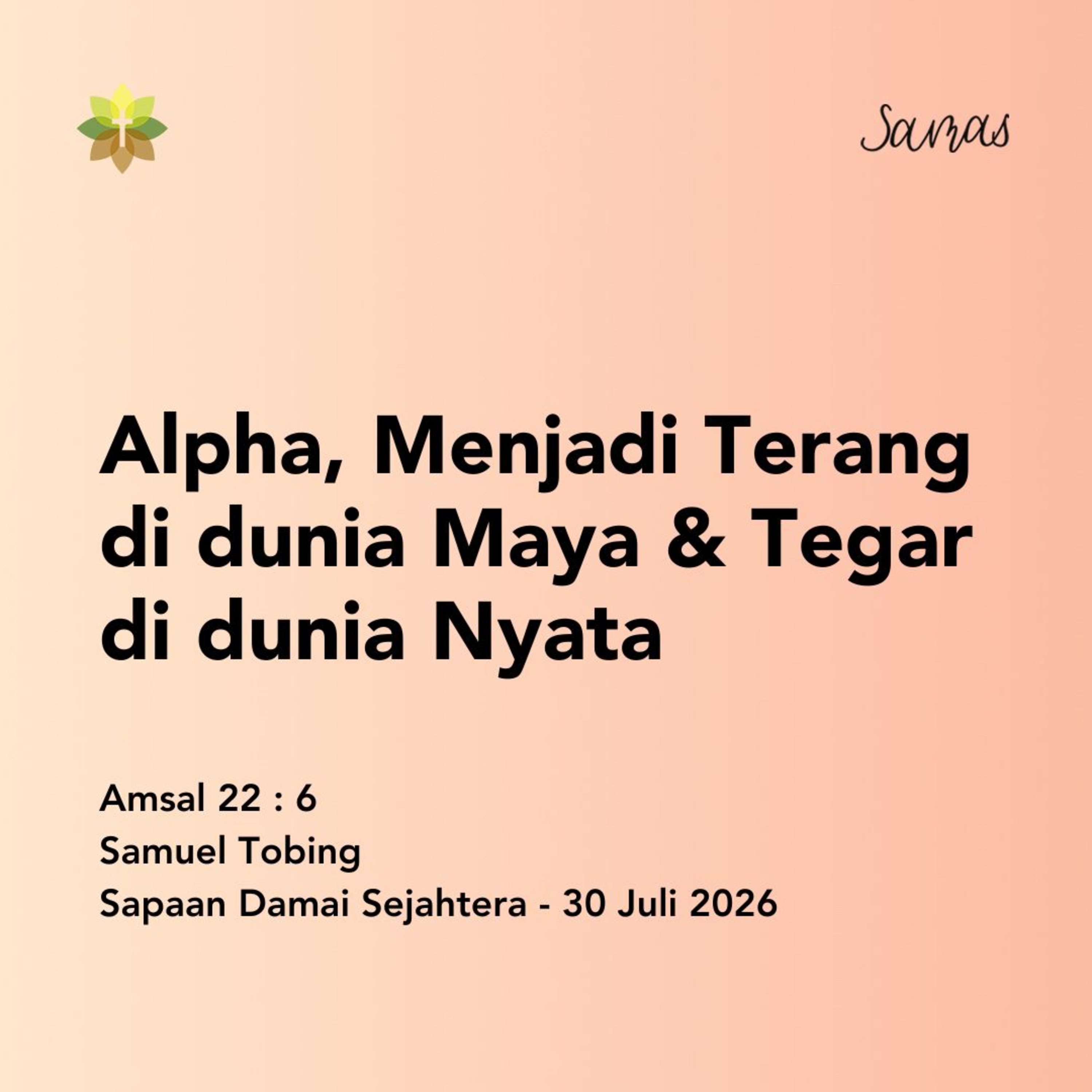 Alpha, Menjadi Terang di dunia Maya & Tegar di dunia Nyata episode artwork