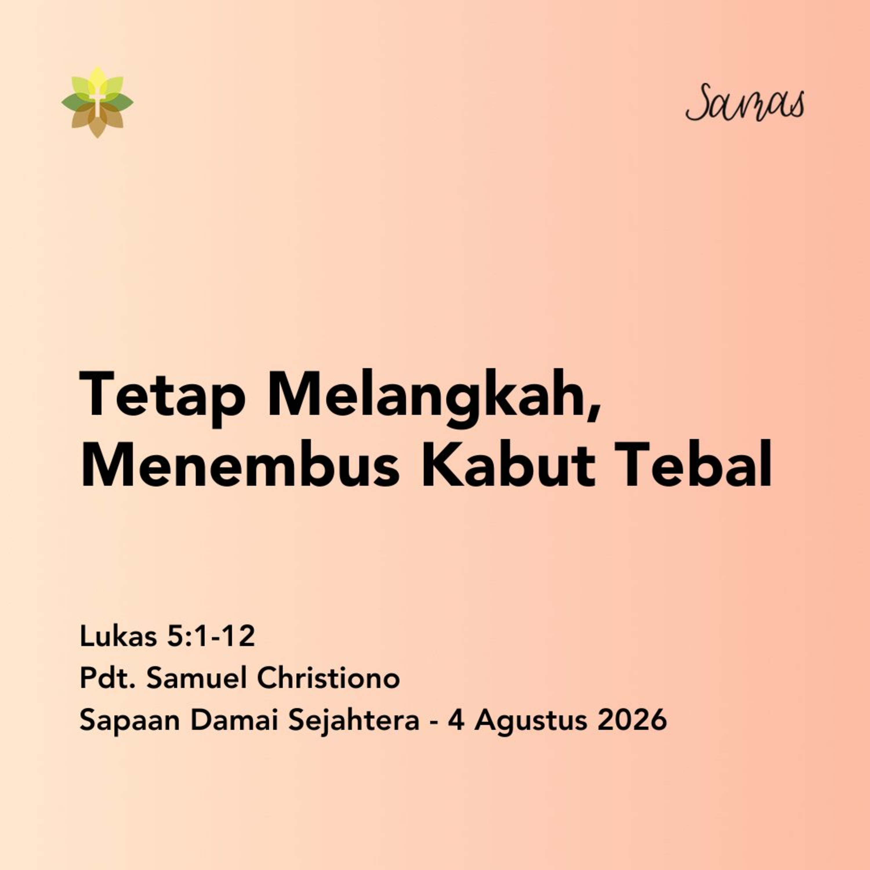 Tetap Melangkah, Menembus Kabut Tebal episode artwork