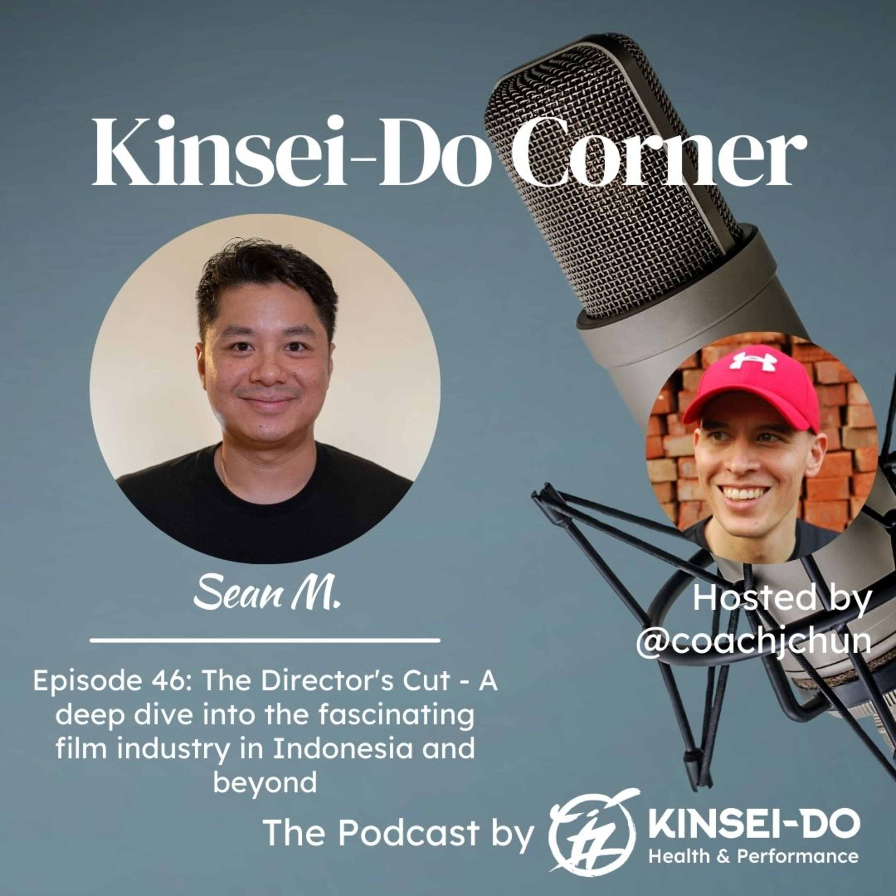 Episode 46 with Sean Monteiro (Kinsei-Do Corner): The Director's Cut - A deep dive into the fascinating film industry in Indonesia and beyond! episode artwork