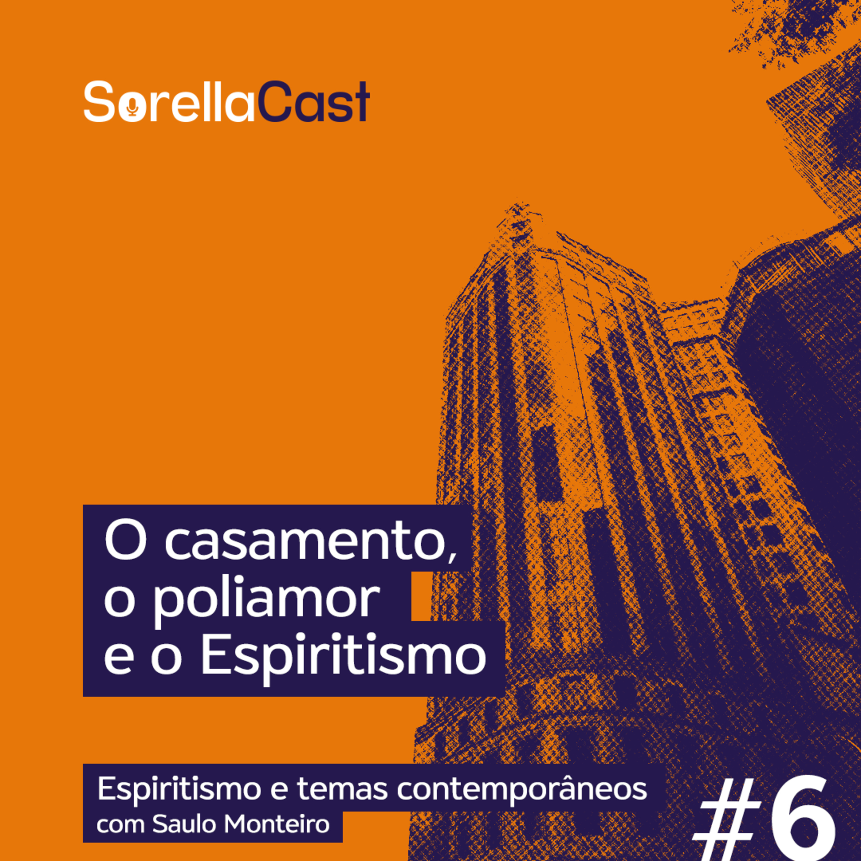 O casamento, o poliamor e o Espiritismo - Série Espiritismo e temas contemporâneos - Ep#6 episode artwork