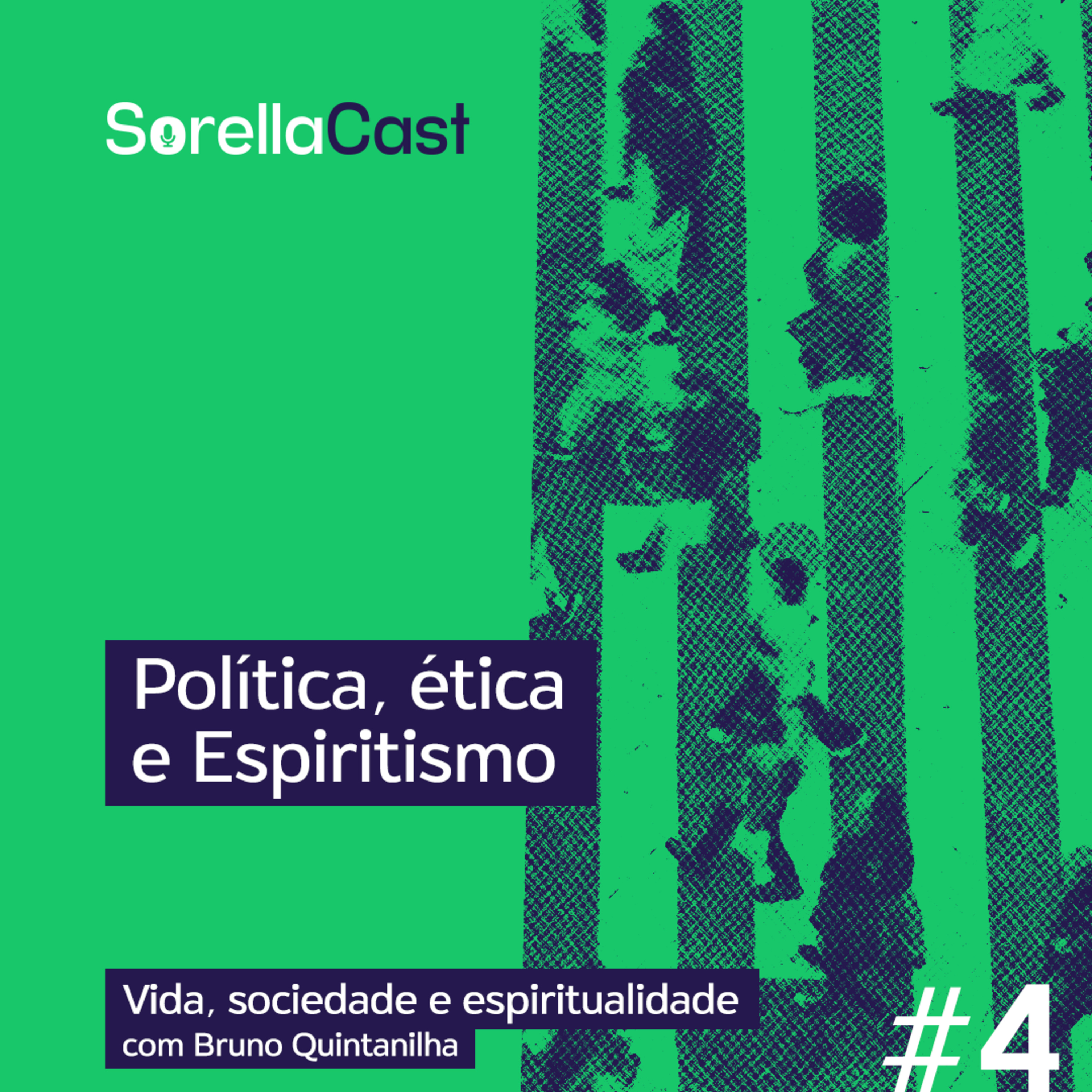 Política, ética e Espiritismo - Série Vida, sociedade e espiritualidade - Ep#4 episode artwork