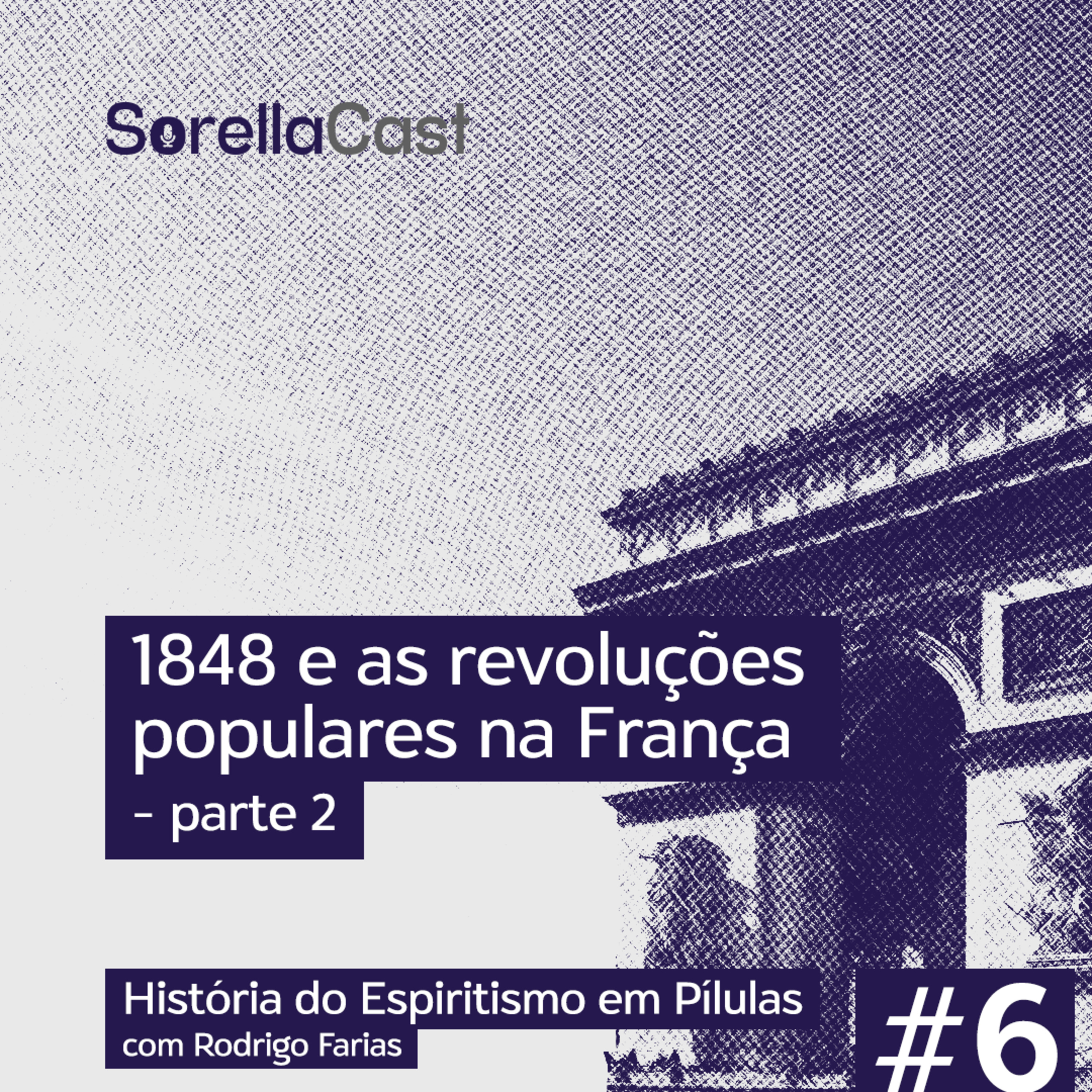 1848 e as revoluções populares na França - parte 2 - Série História do Espiritismo em pílulas - Ep#6