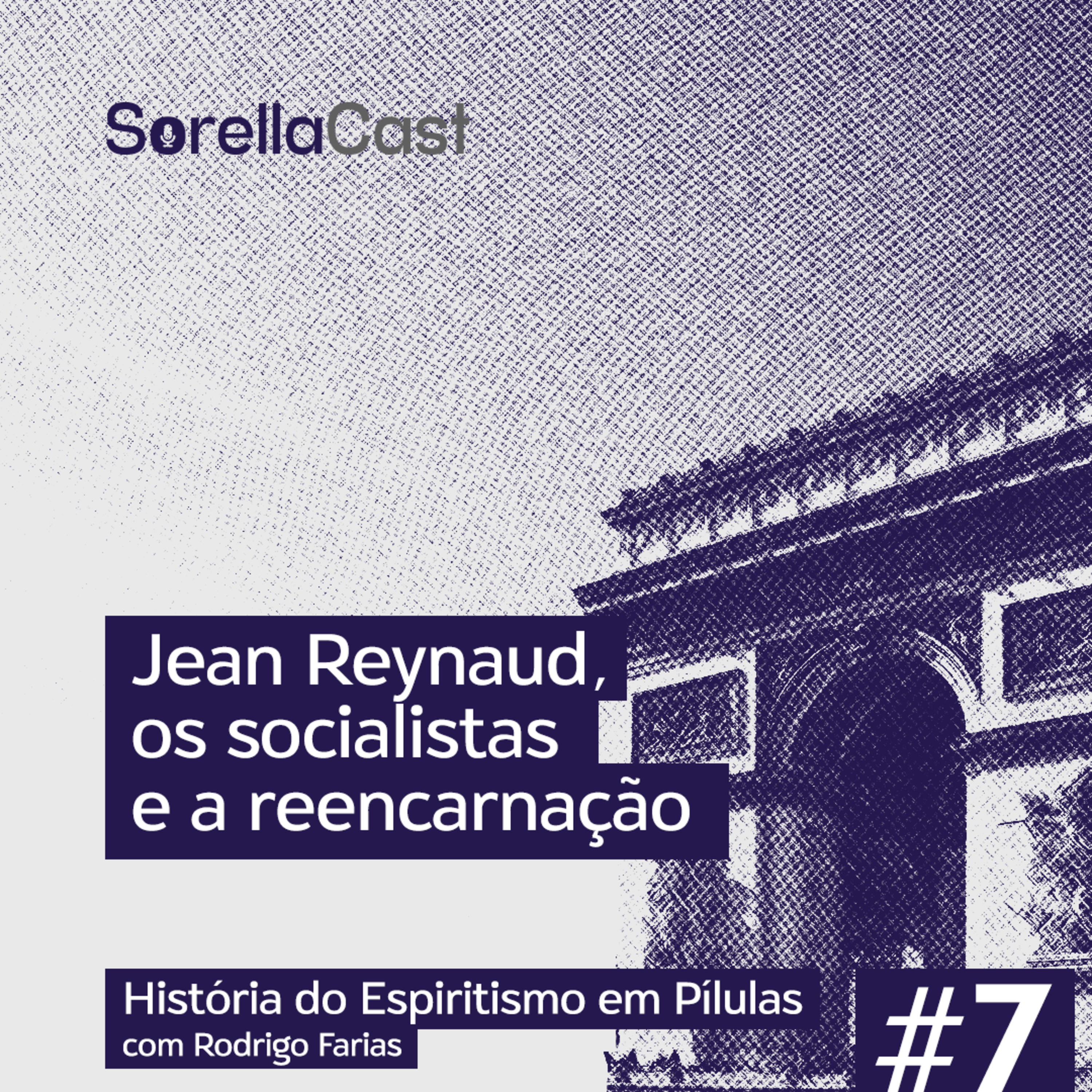 Jean Reynaud, os socialistas e a reencarnação - Série História do Espiritismo em pílulas - Ep#7 episode artwork