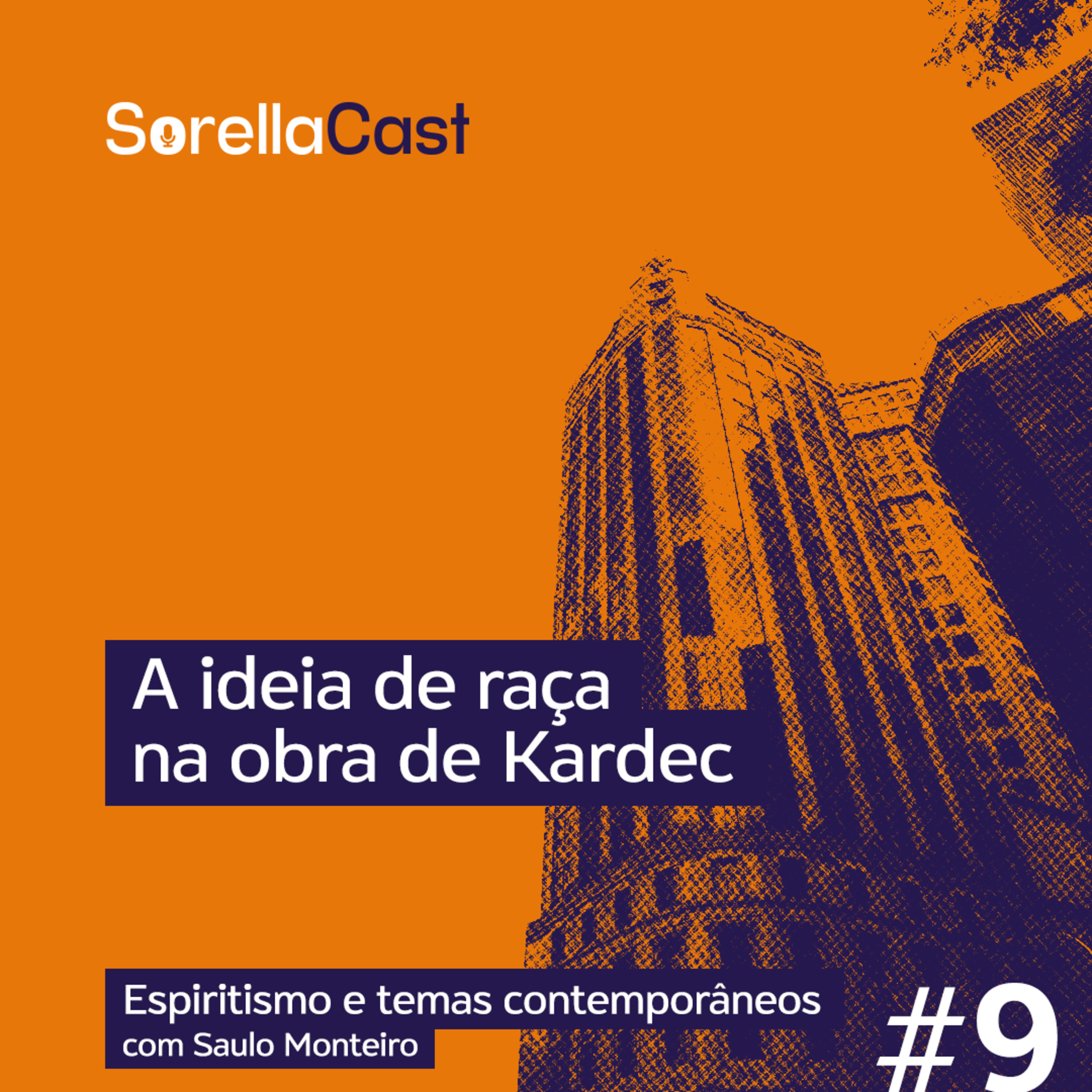 A ideia de raça na obra de kardec - Série Espiritismo e temas contemporâneos - Ep#9 episode artwork