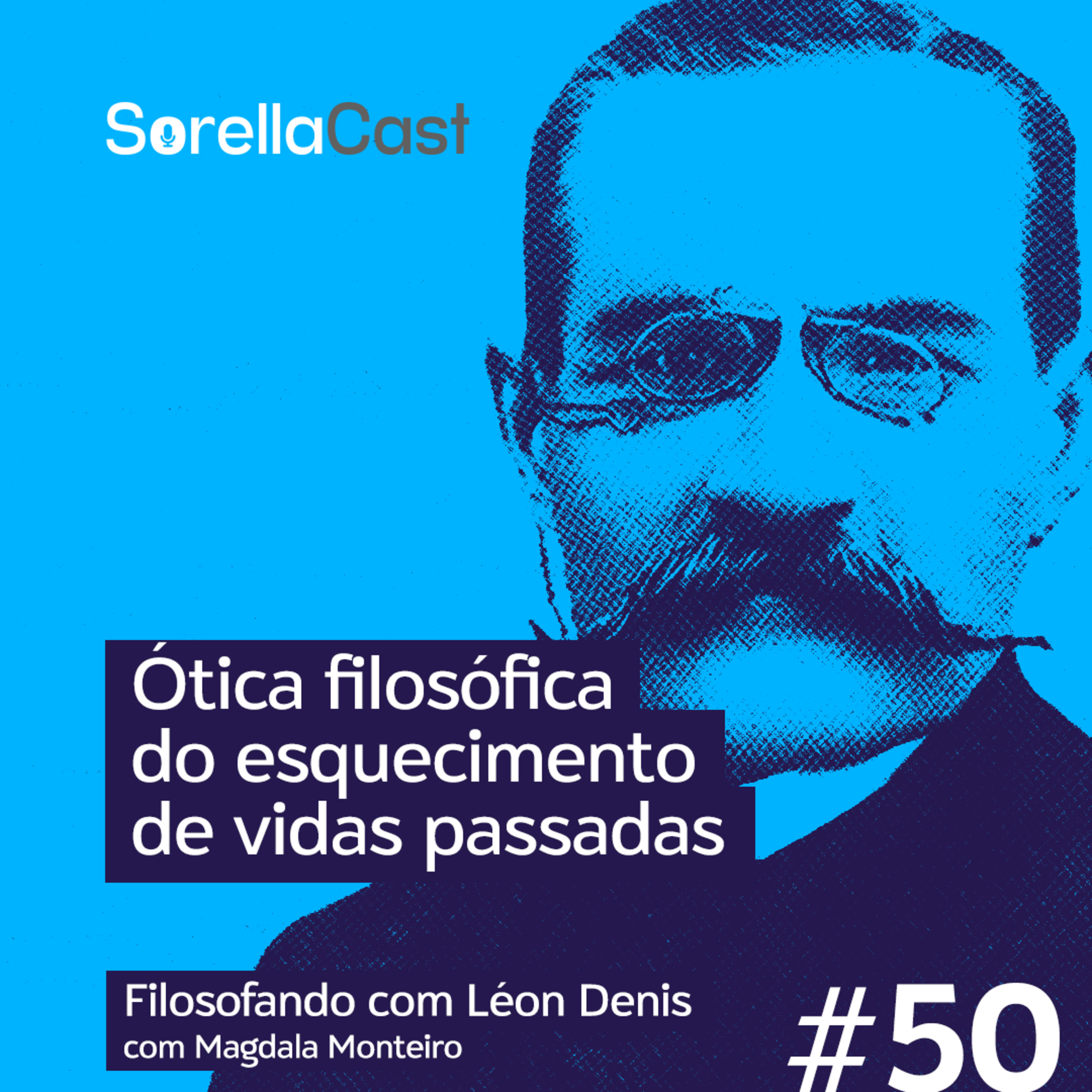 Ótica filosófica do esquecimento de vidas passadas - Série Filosofando com Léon Denis - Ep#50