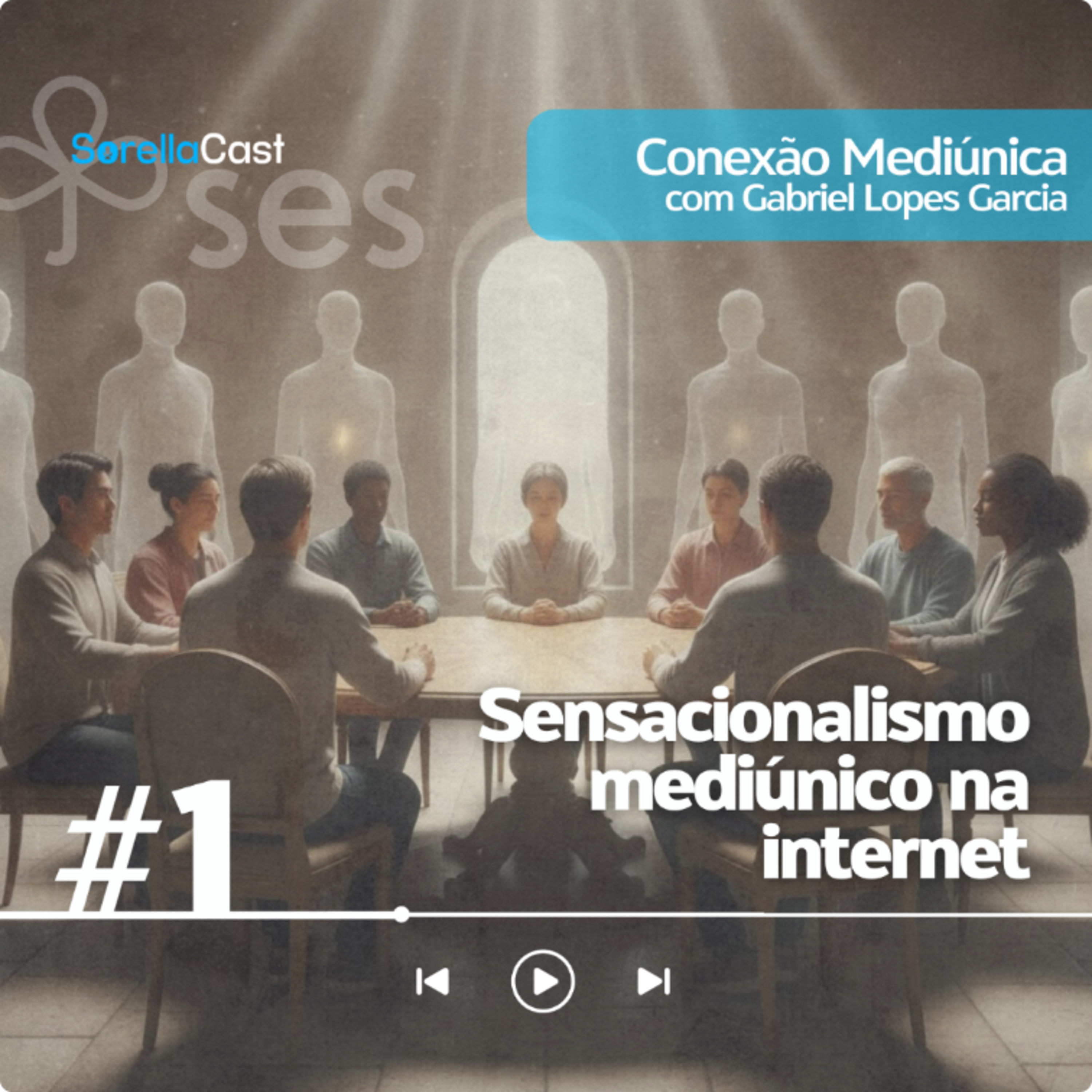 Sensacionalismo mediúnico na internet - Série Conexão mediúnica - Ep#01 episode artwork