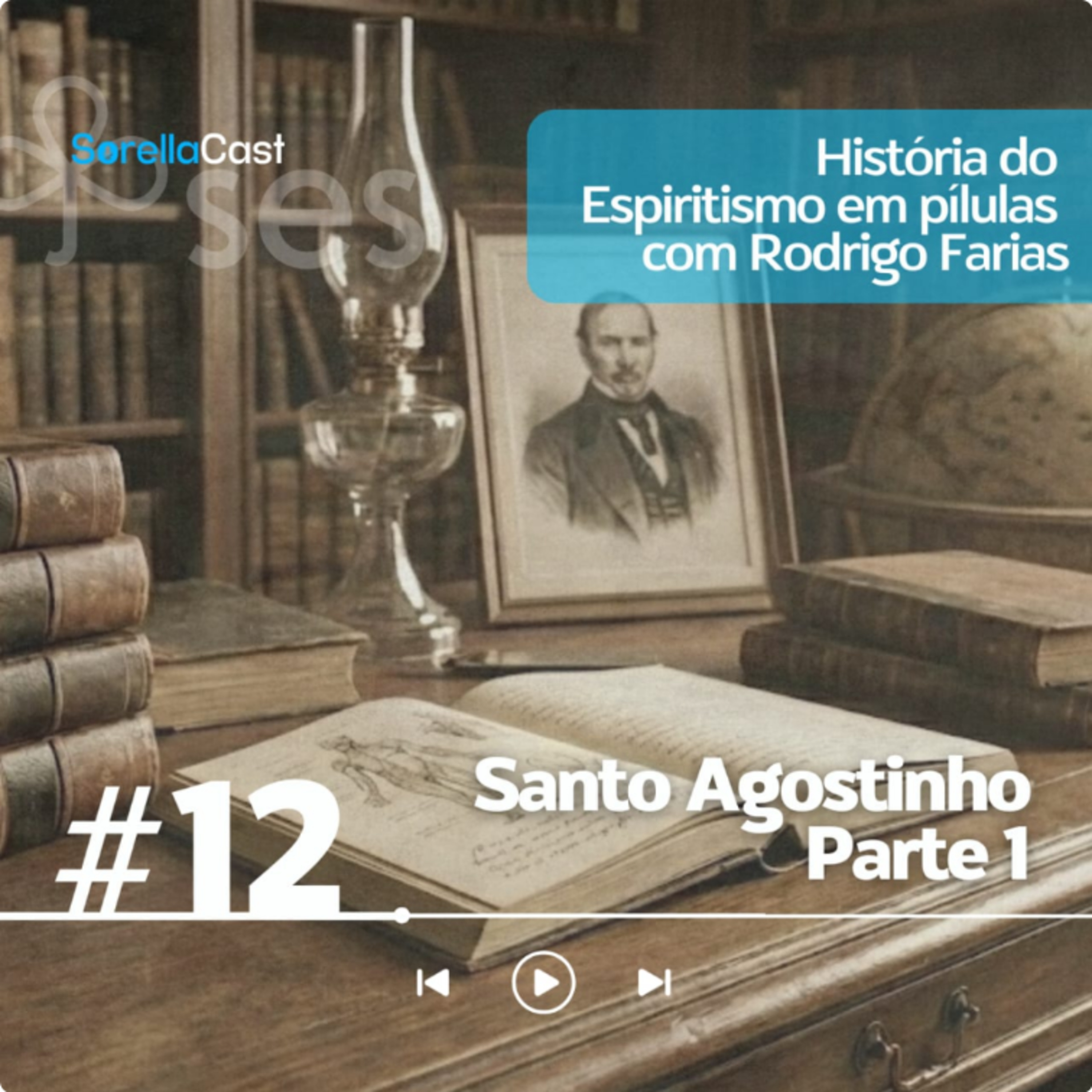 Santo Agostinho - Parte 1 - Série História do Espiritismo em pílulas - Ep#12 episode artwork