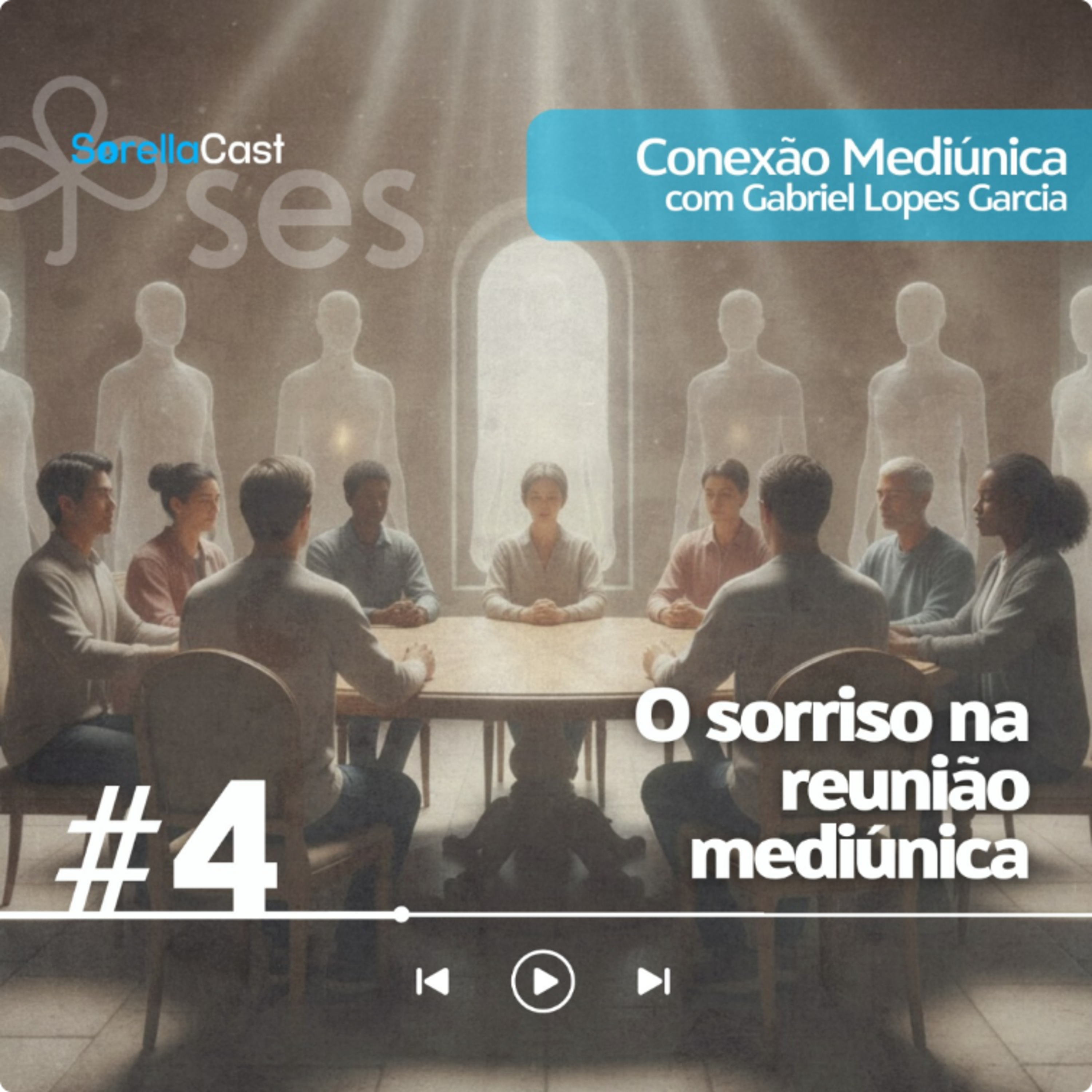 O sorriso na reunião mediúnica - Série Conexão mediúnica - Ep#4