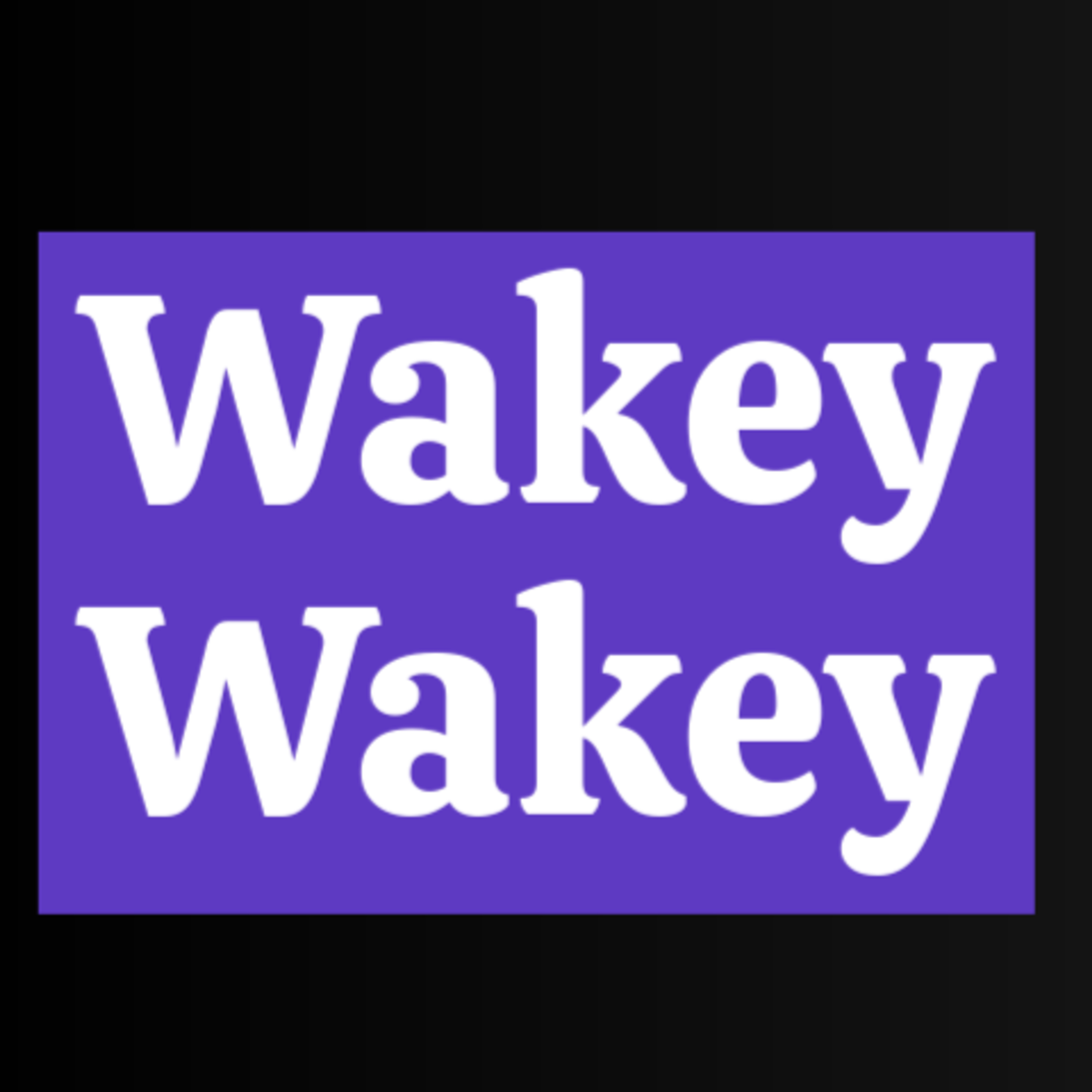 Wakey Wakey episode artwork