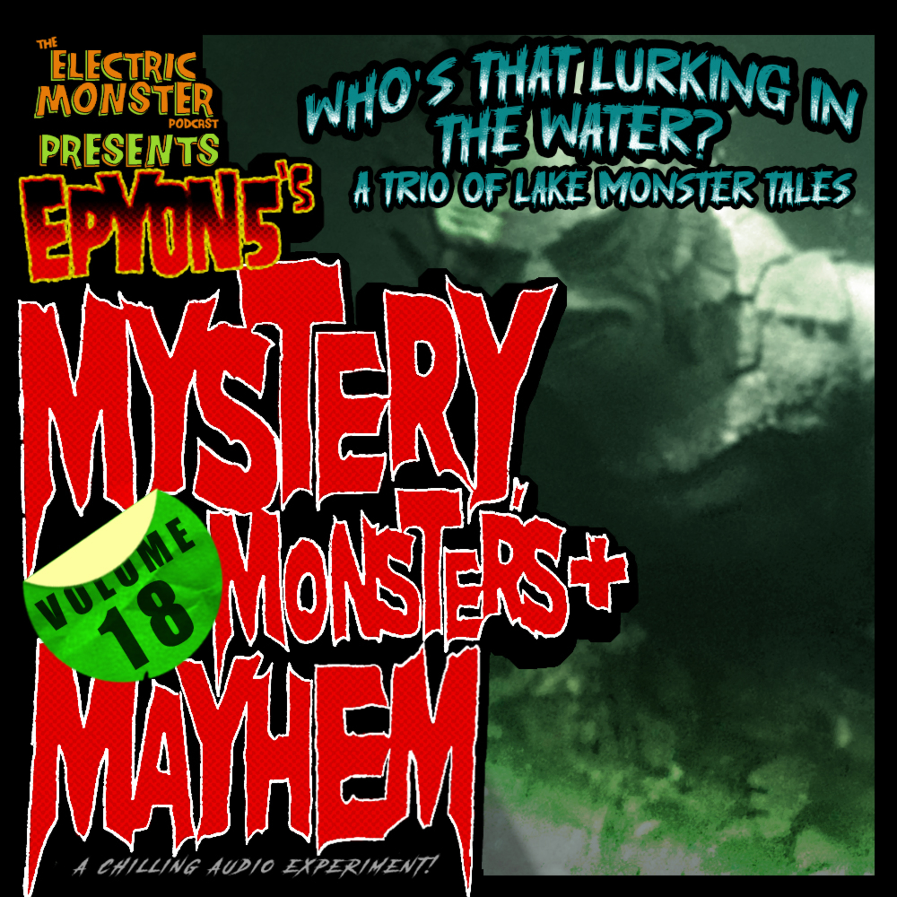 E103 M3w/E5 The Lake Monster Trio Tales [Epyon5's Mysteries, Monsters and Mayhem Vol. 18] episode artwork
