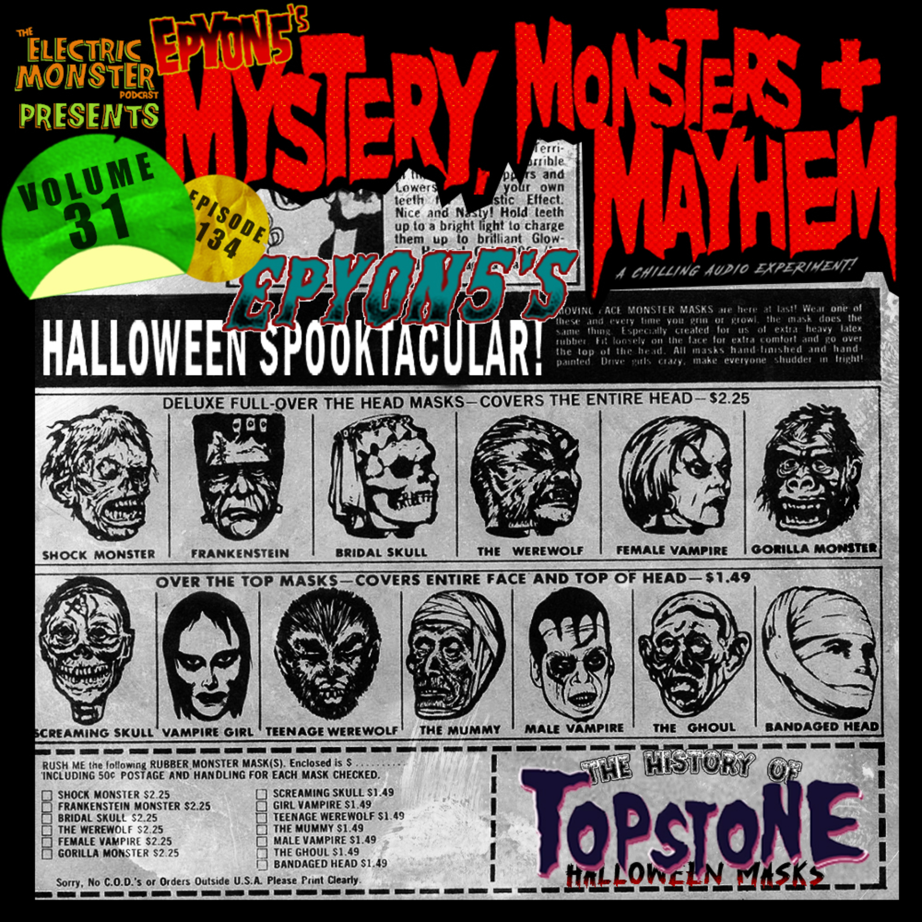 E134 M3wE5 The History of Topstone Masks [Epyon5's Mysteries, Monsters and Mayhem Vol. 31] episode artwork