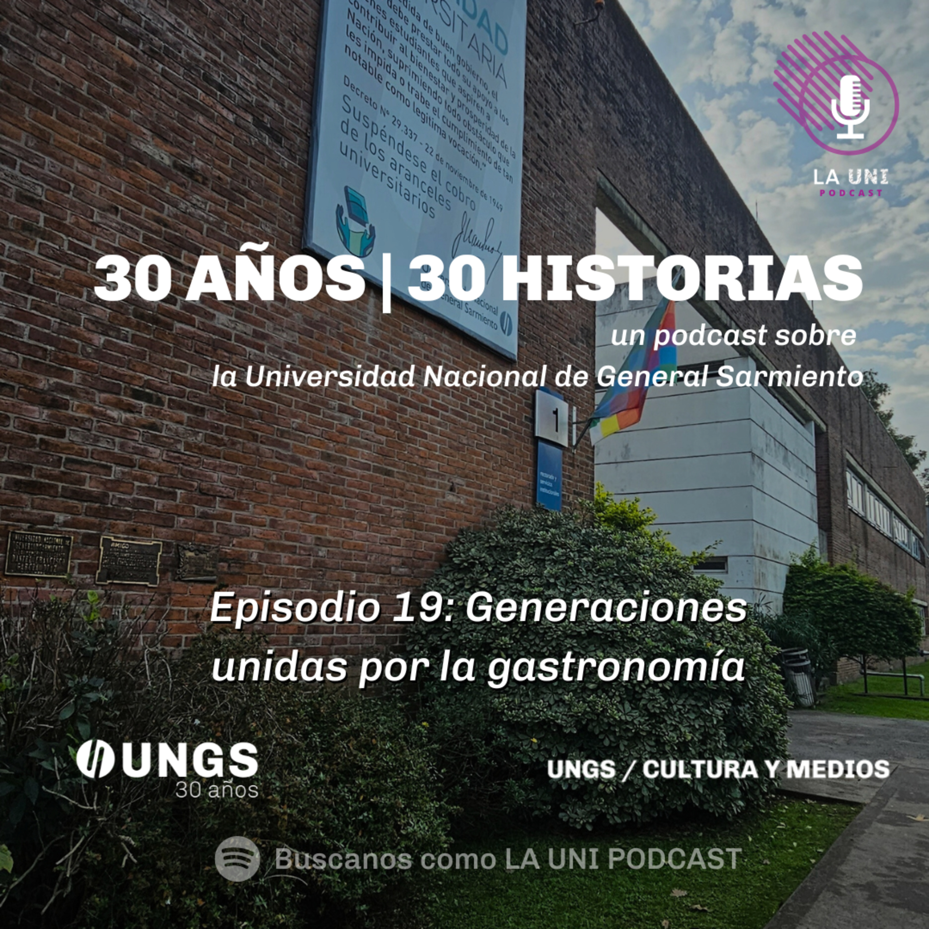 30 años, 30 historias | Episodio 19: Generaciones unidas por la gastronomía episode artwork