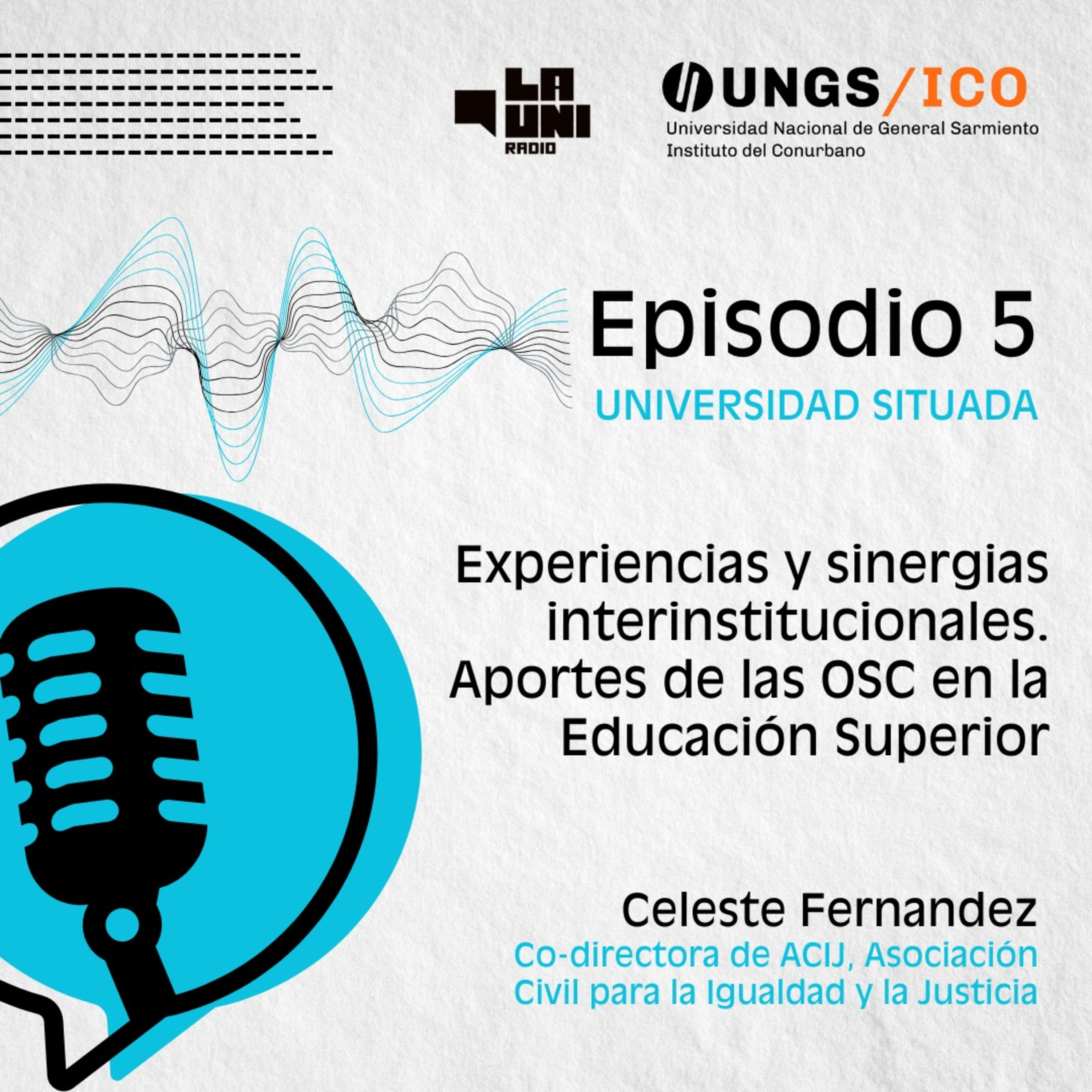 Universidad situada | Episodio 5 
