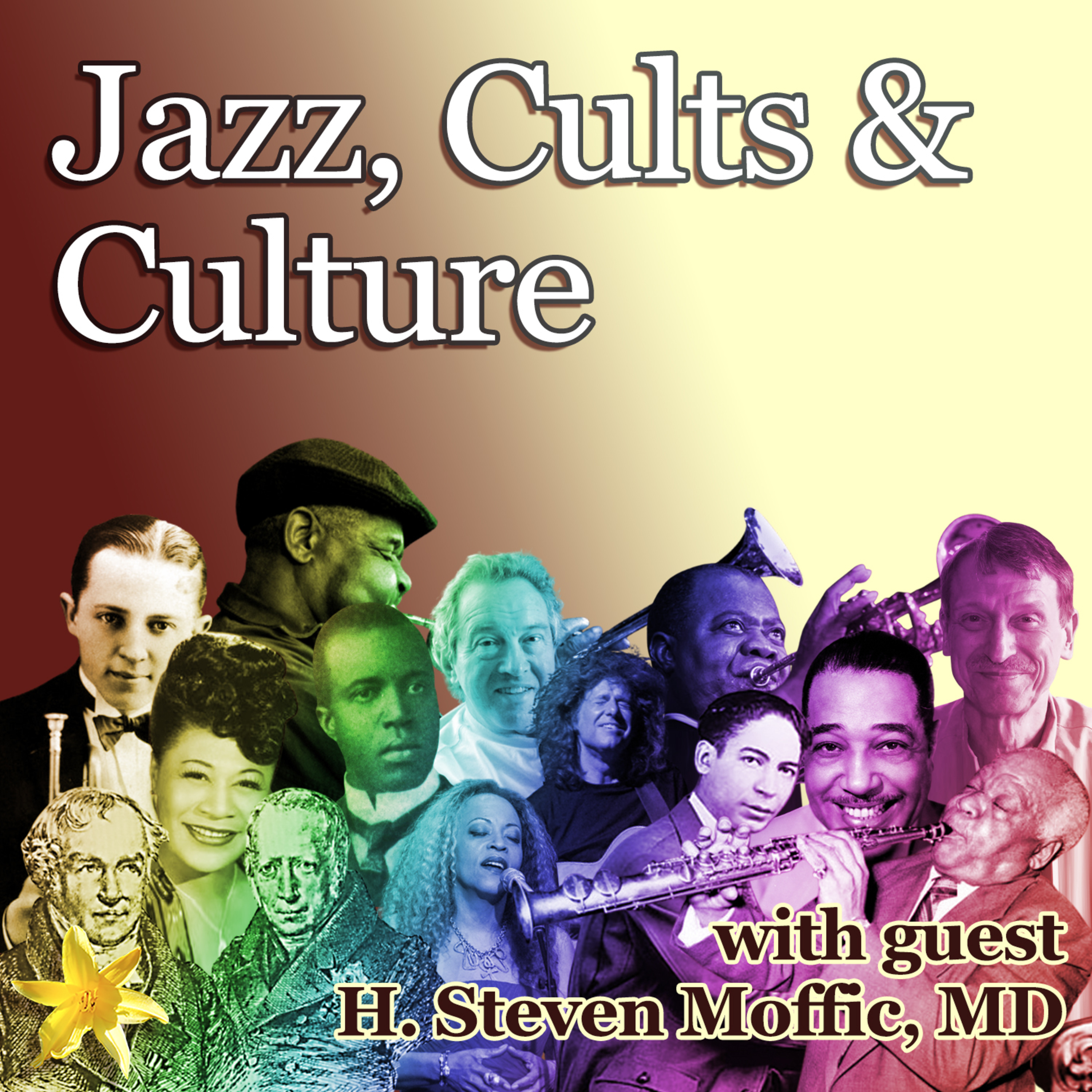 Dr Jazz - cults and culture - with Dr. H. Steven Moffic