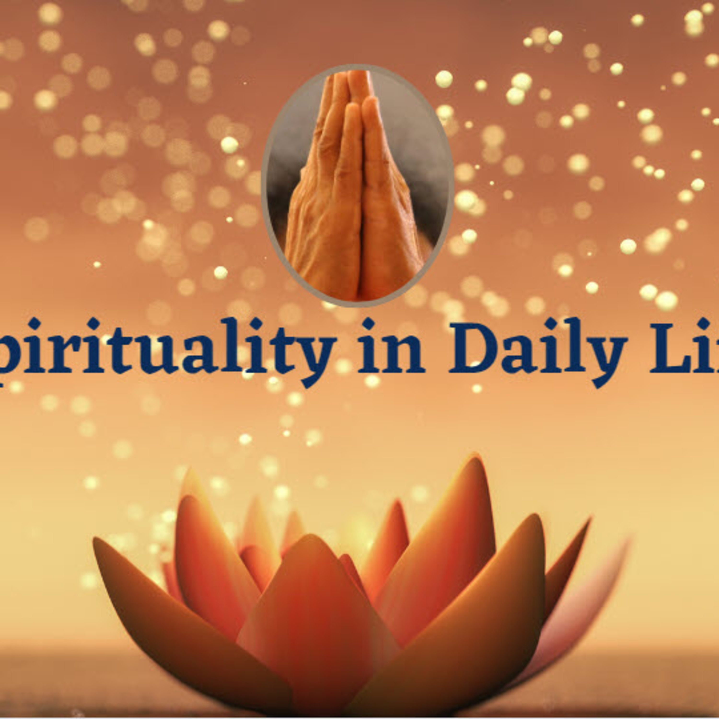 Spirituality in Daily Life | அன்றாட வாழ்வில் ஆன்மிகம்  episode artwork